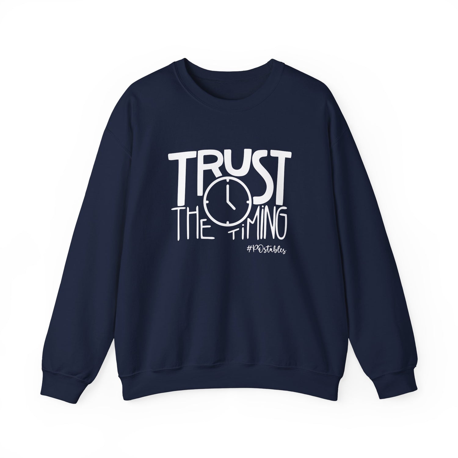 Trust the Timing Unisex Sweatshirt