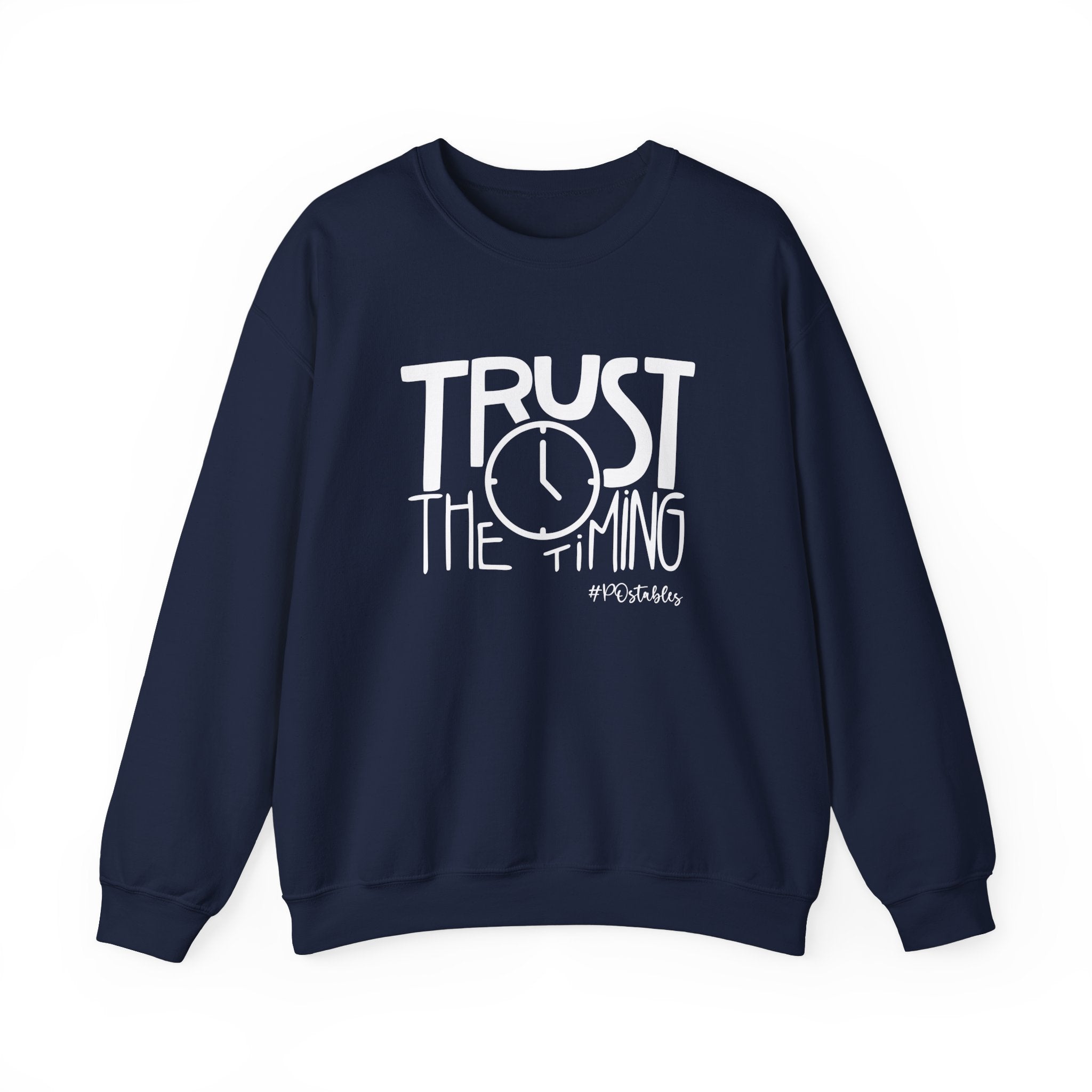 Trust the Timing Unisex Sweatshirt