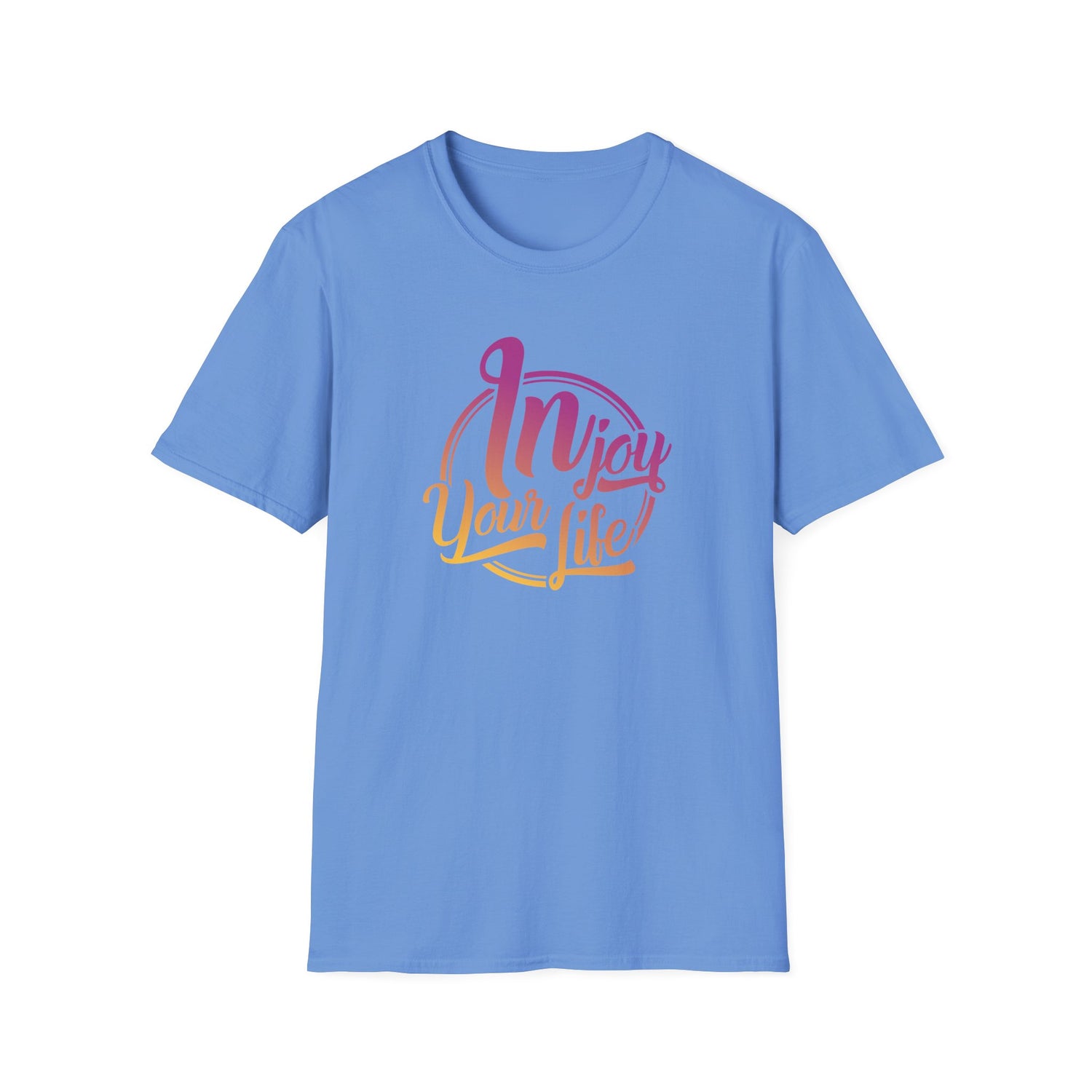 Injoy Your Life Unisex Shirt