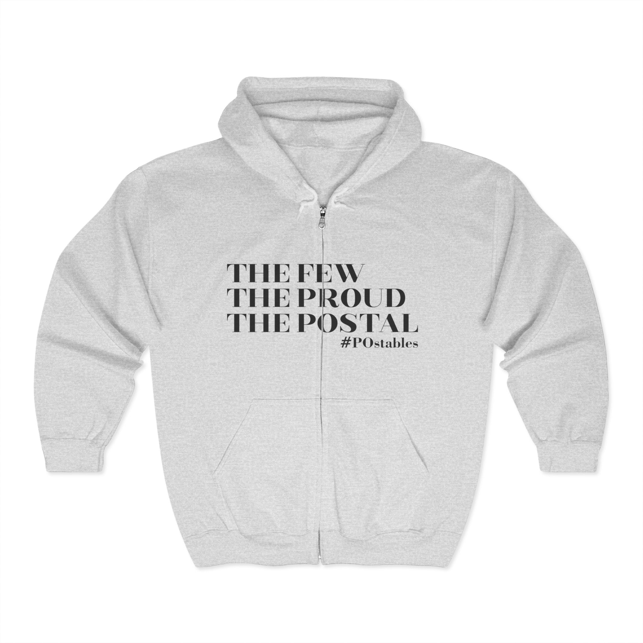 The Few The Proud The Postal Zip Hoodie