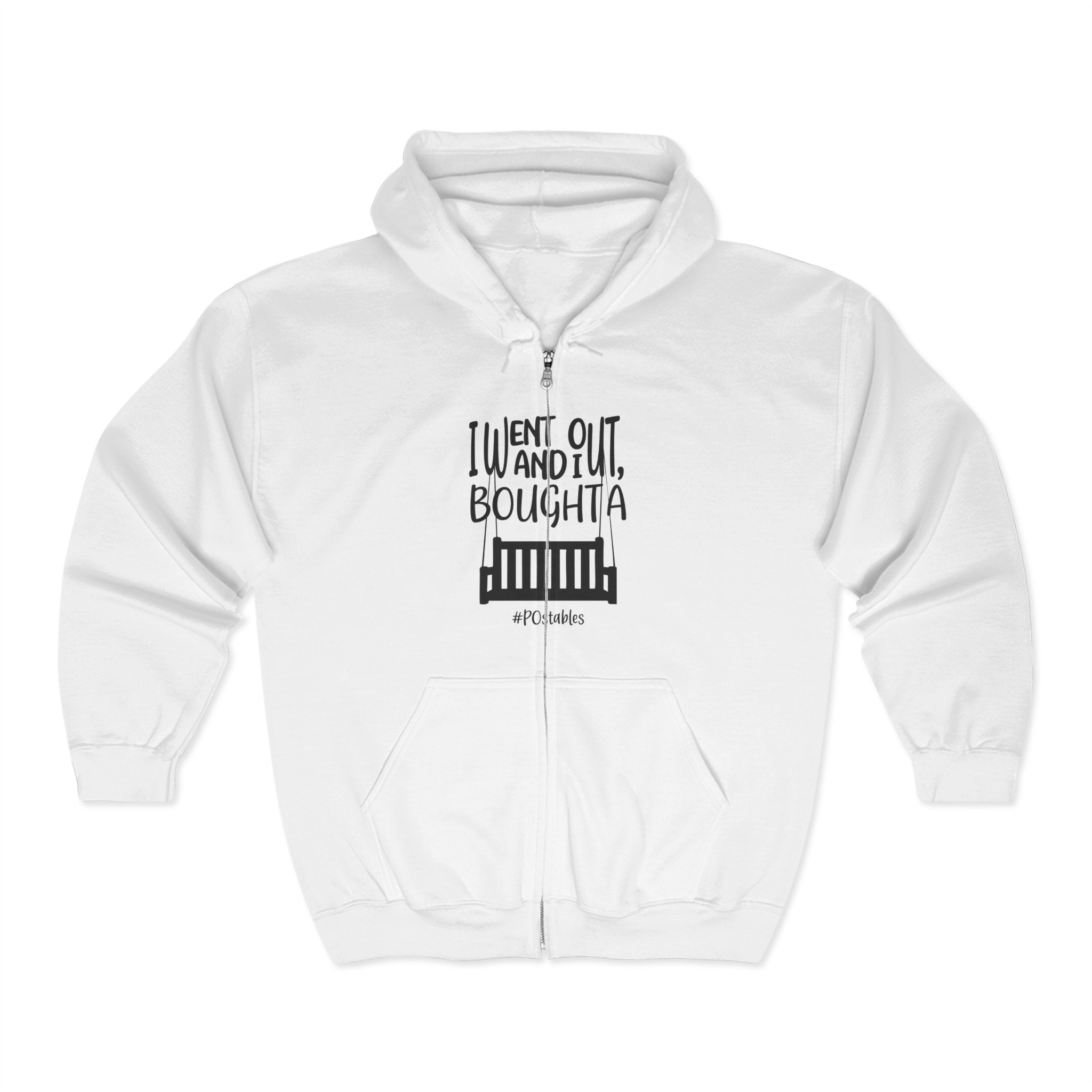 I Went Out and Bought a Porch Unisex Zip Hoodie
