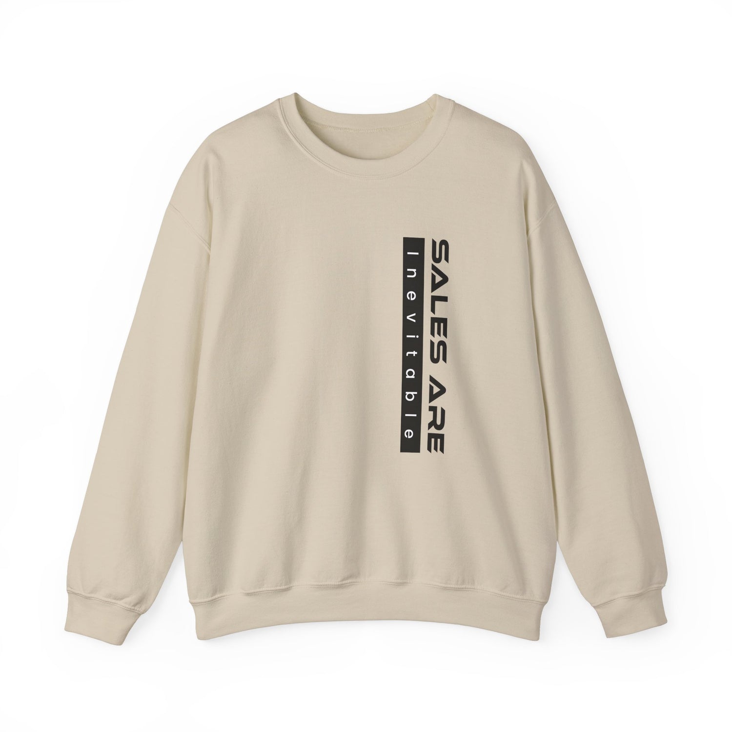 Sales Are Inevitable Unisex Sweatshirt