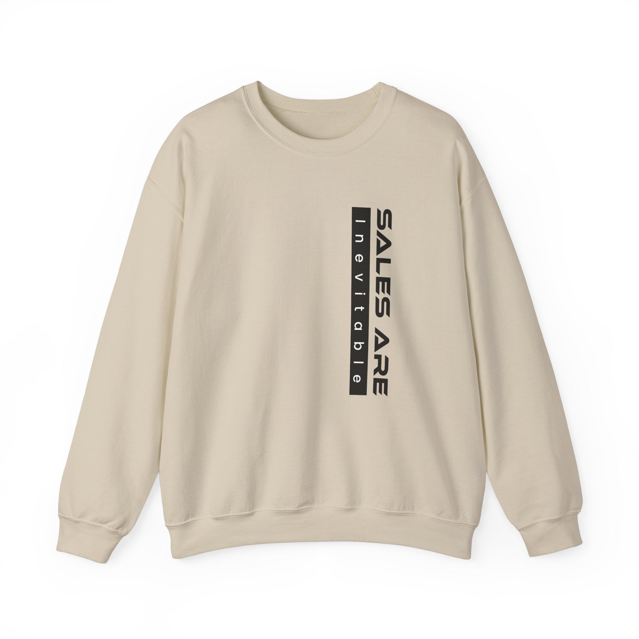 Sales Are Inevitable Unisex Sweatshirt