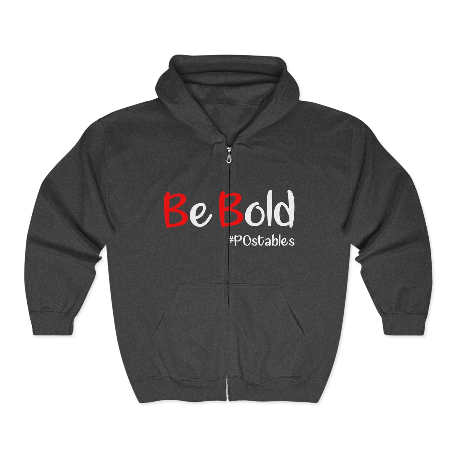 Be Bold Unisex Zip Hoodie