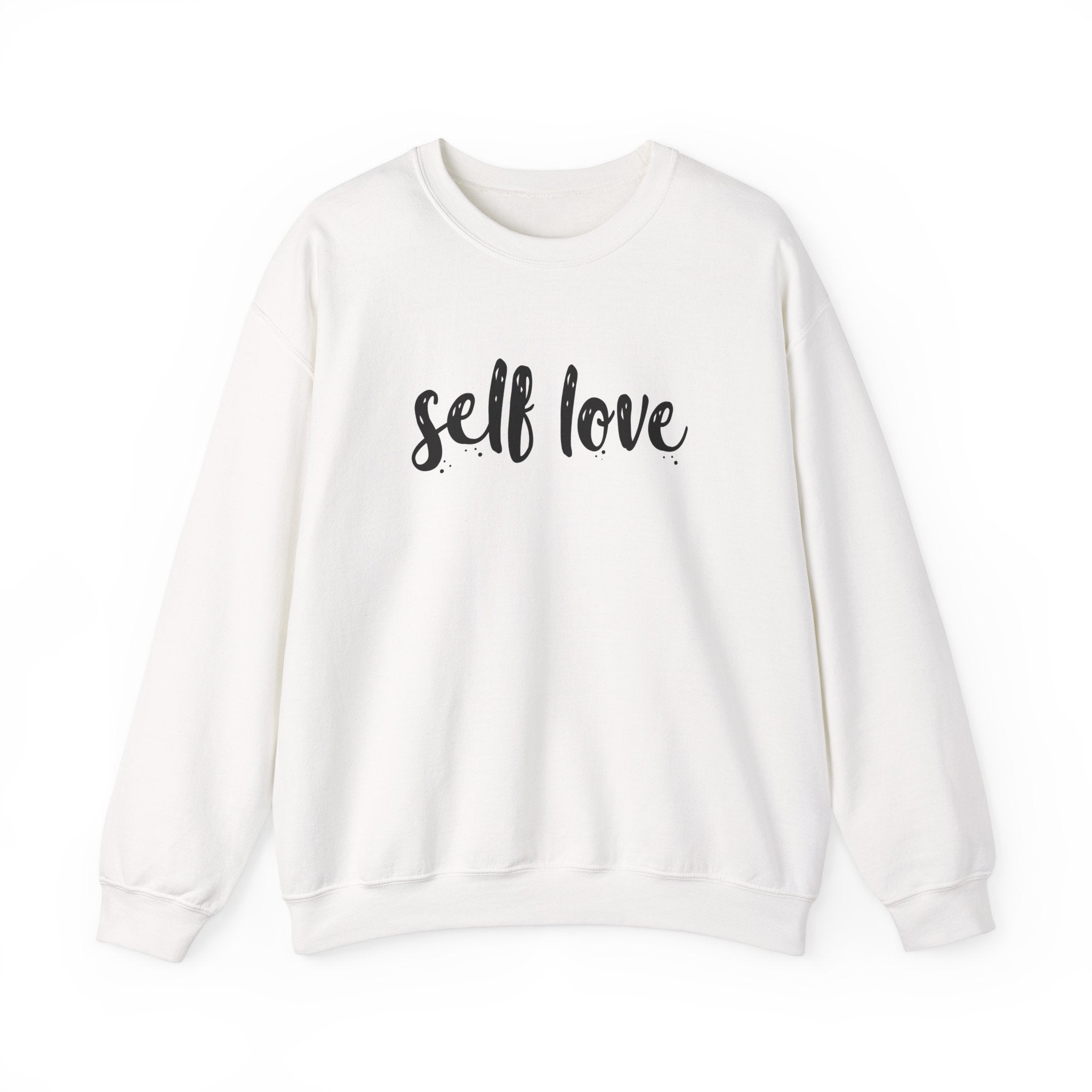 Self Love Unisex Sweatshirt