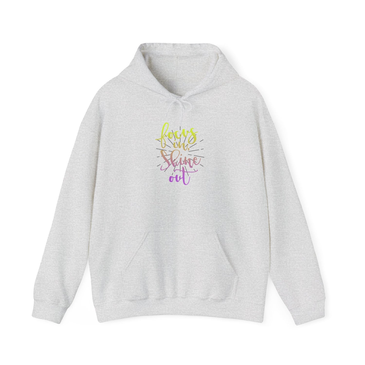 Focus in, Shine Out Unisex  Hoodie