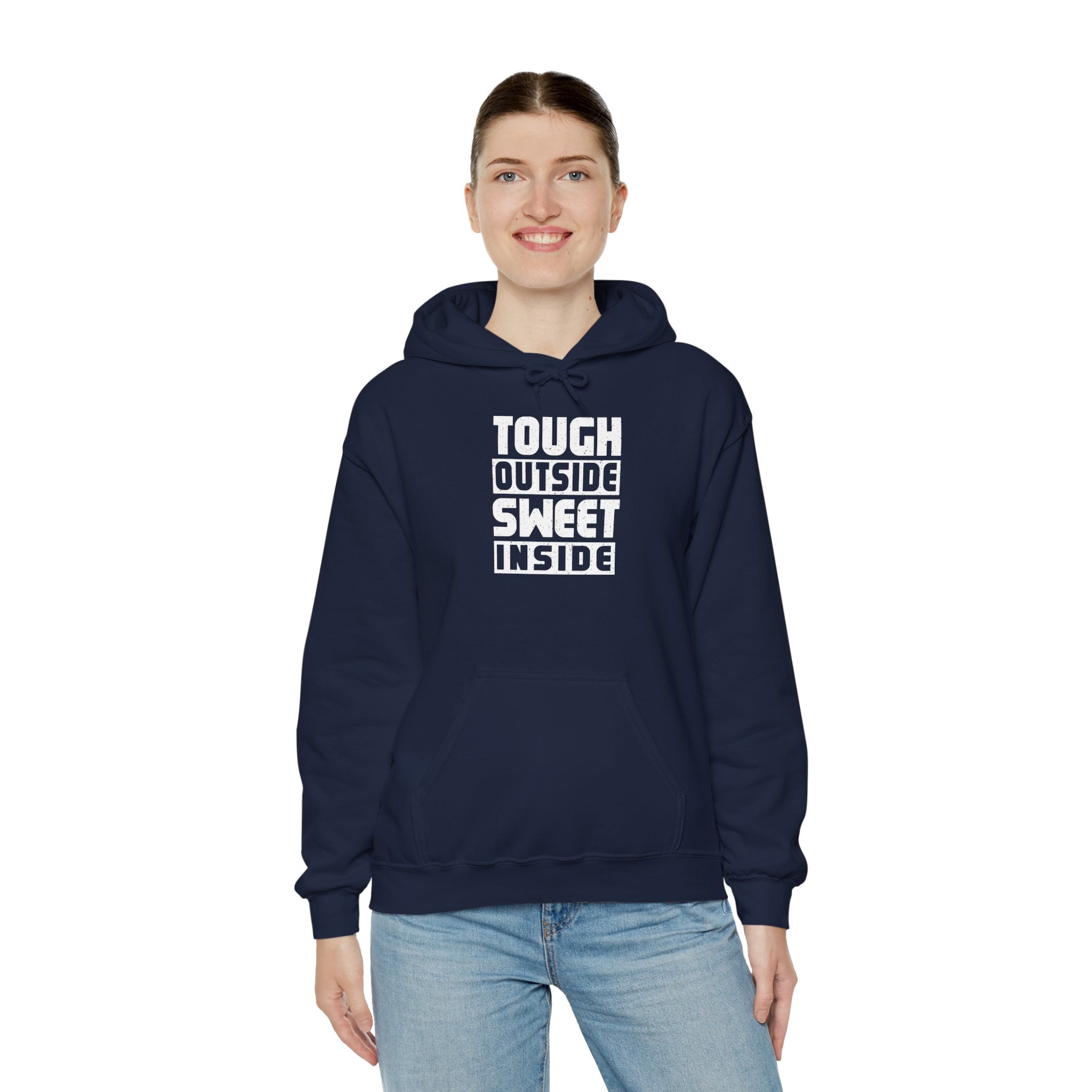 Tough Outside Sweet Inside Hoodie
