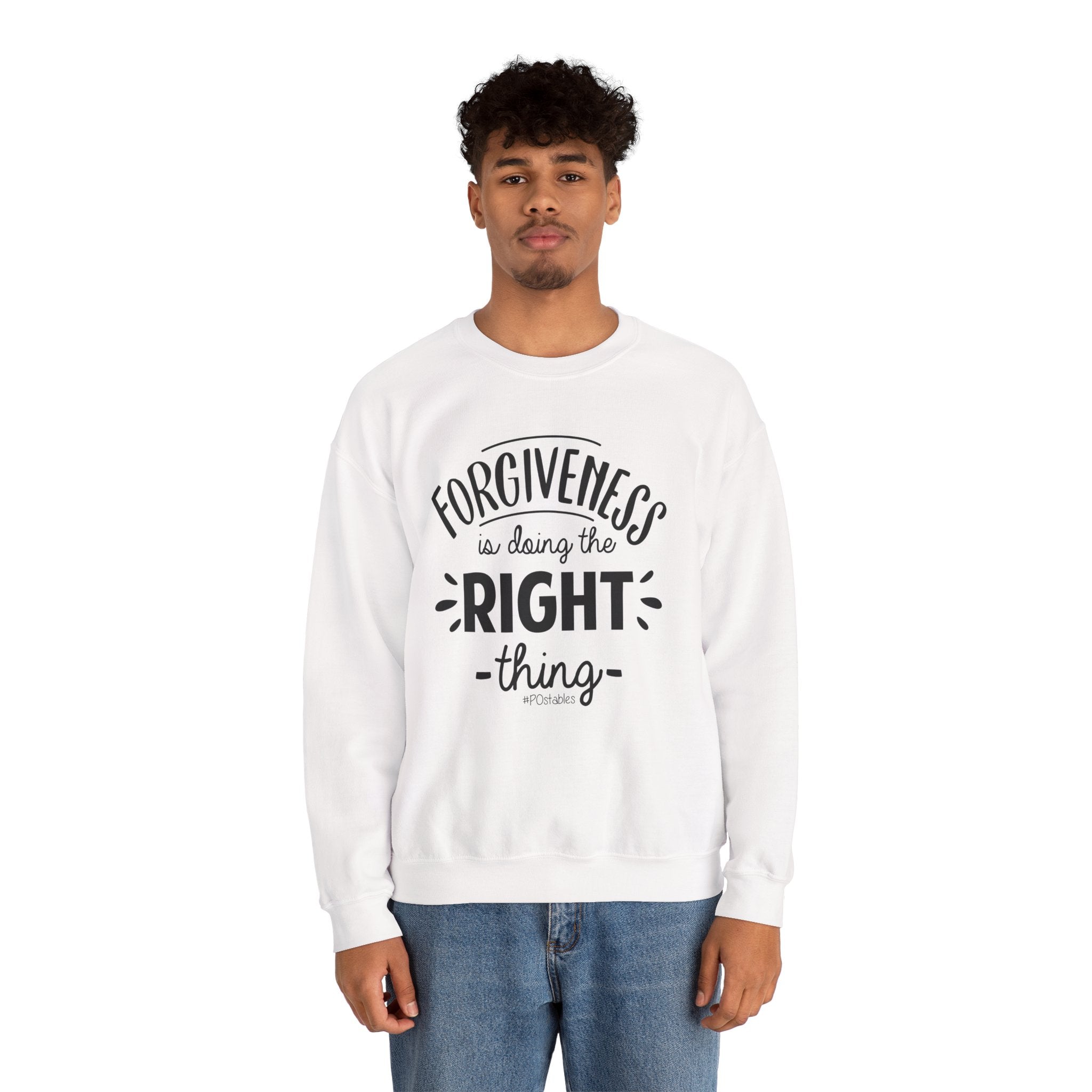 Forgiveness is Doing the Right Thing Unisex Sweatshirt
