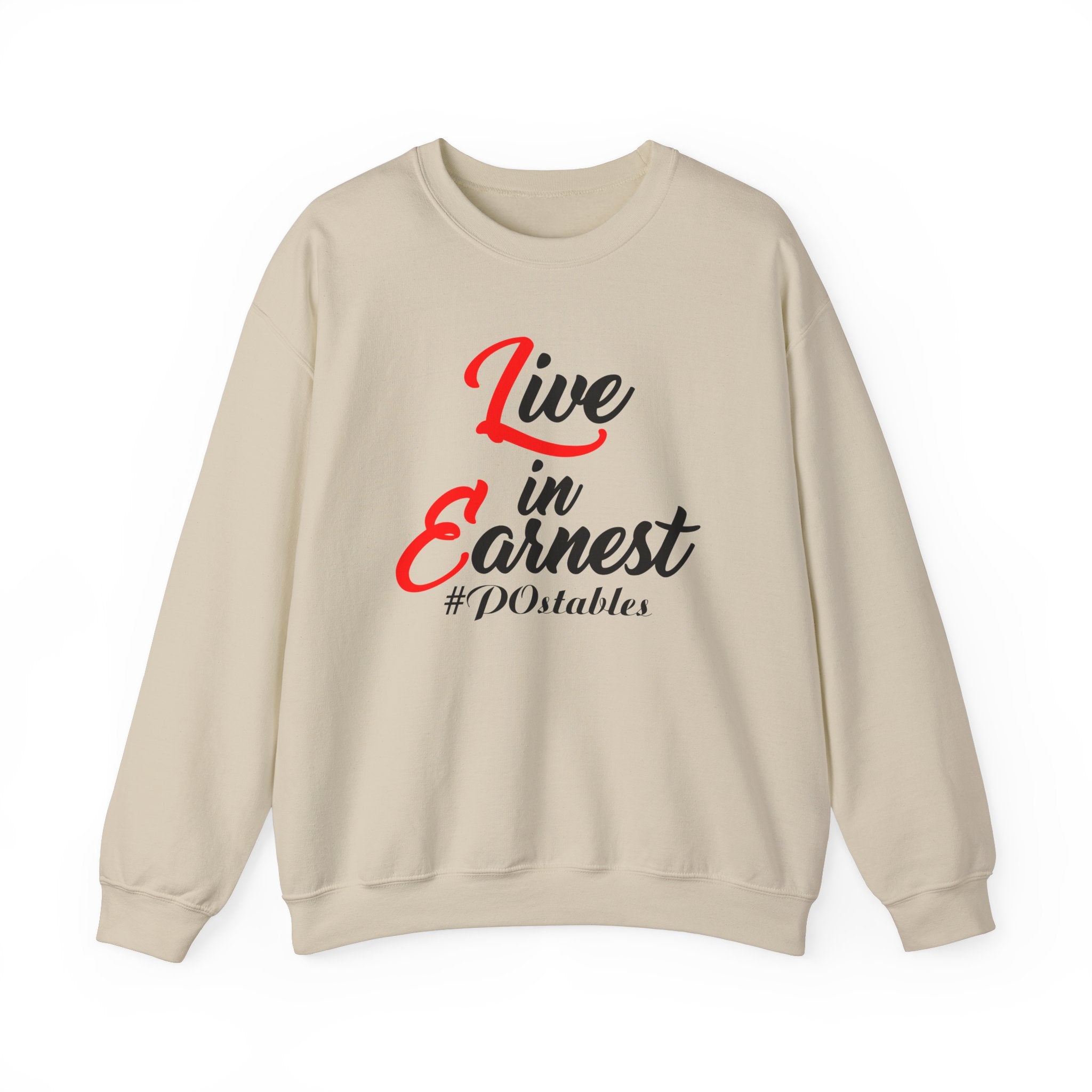 Live in Earnest Unisex Sweatshirt