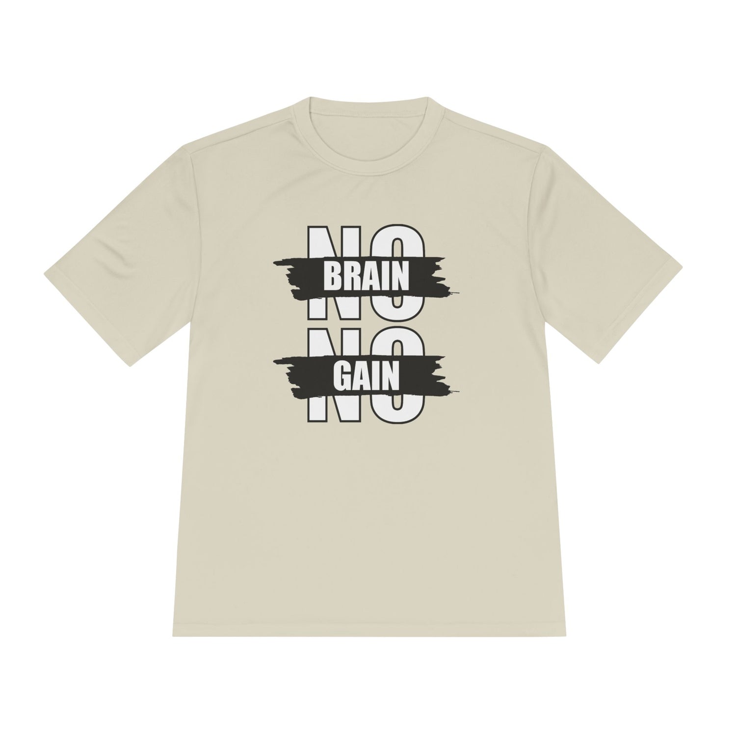 No Brain No Gain Unisex Moisture Wicking Tee