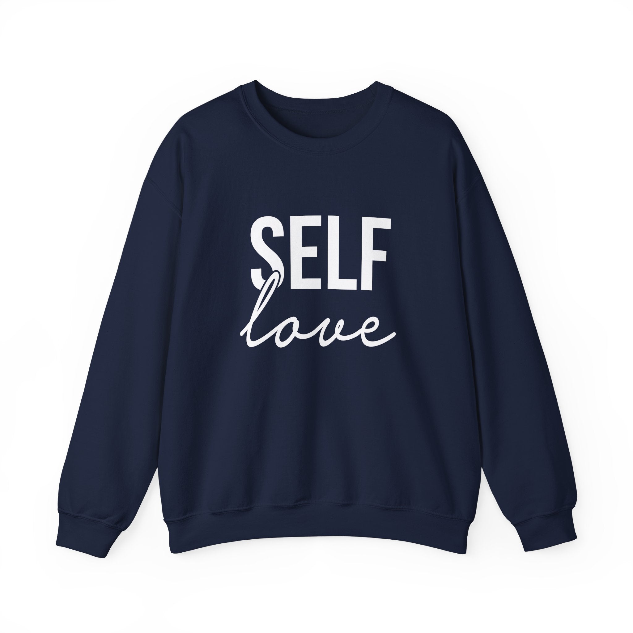 Self Love Unisex Sweatshirt