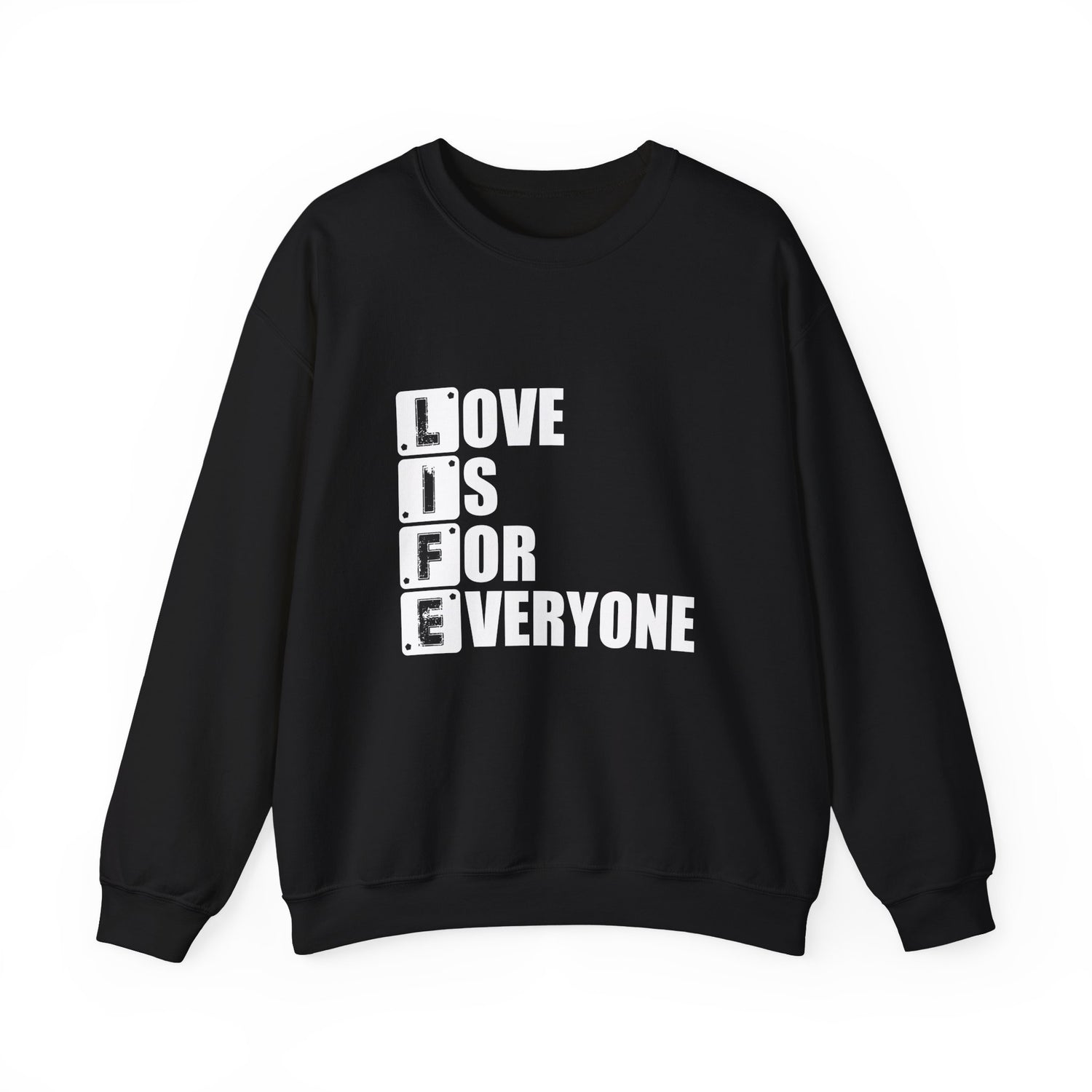 Love Is for Everyone Unisex Sweatshirt