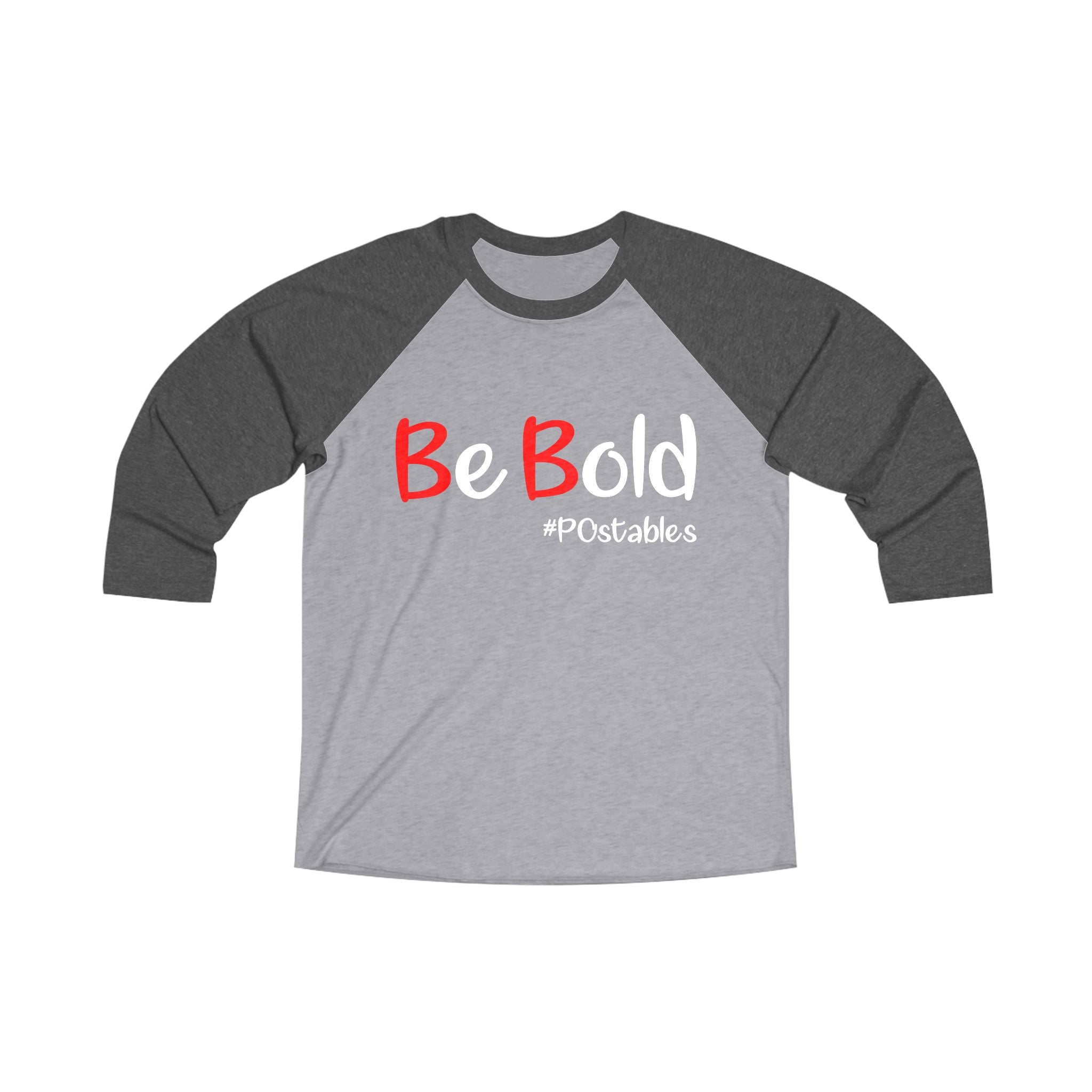 Be Bold Unisex Tri-Blend Raglan Tee for Inspiration