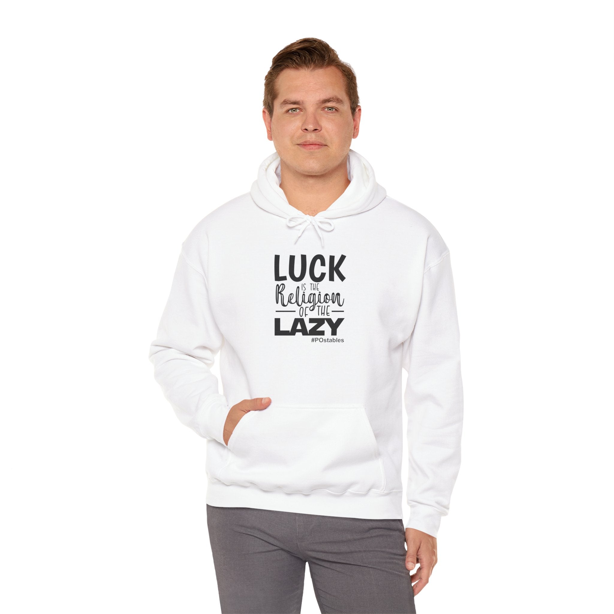 Luck is the Religion of the Lazy Unisex Hoodie