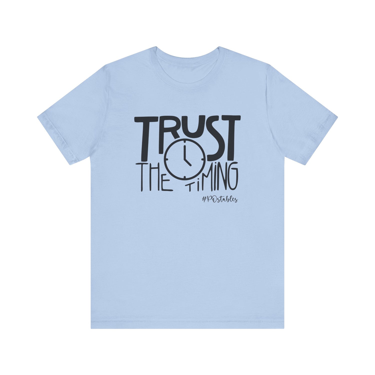 Trust the Timing Unisex Shirt