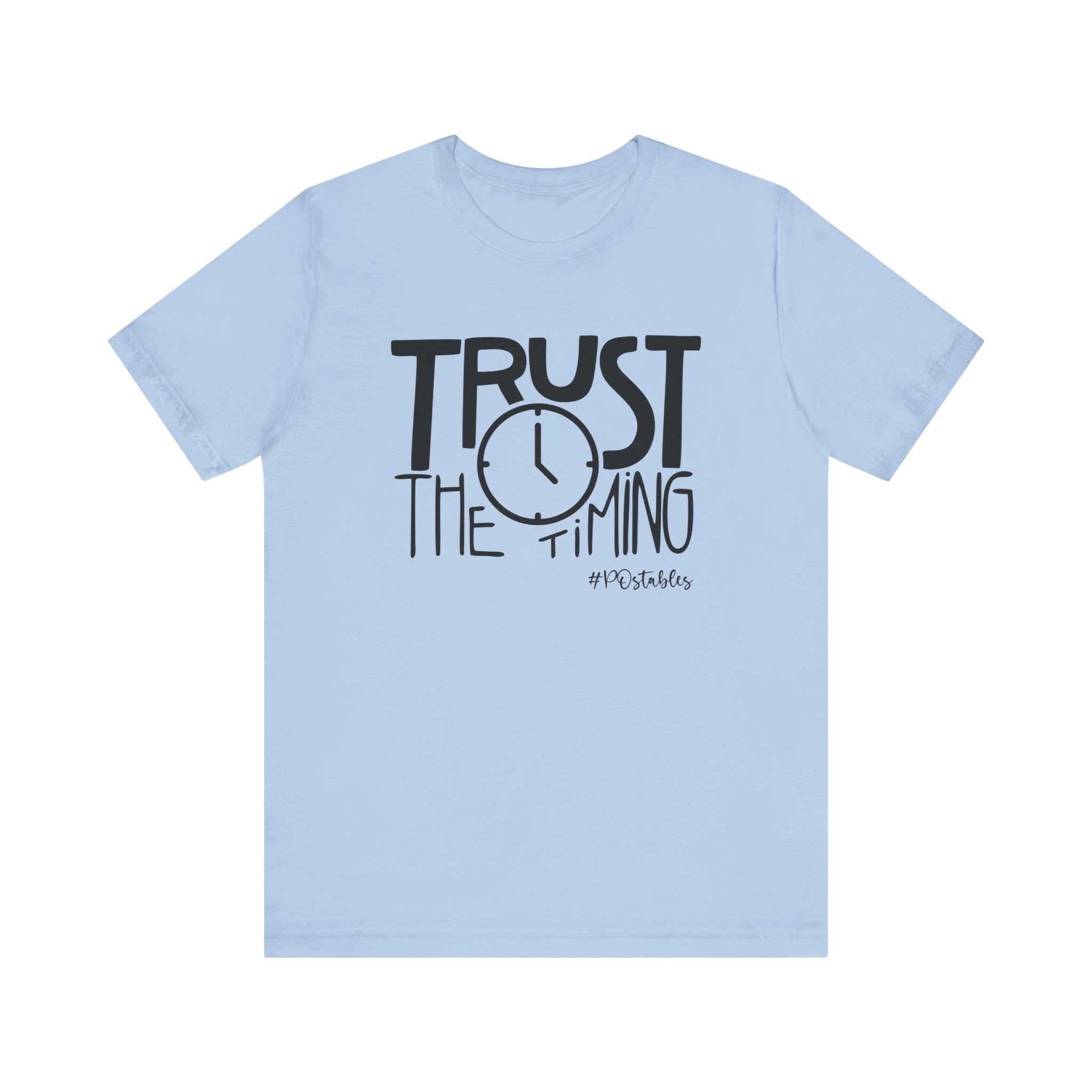 Trust the Timing Unisex Shirt