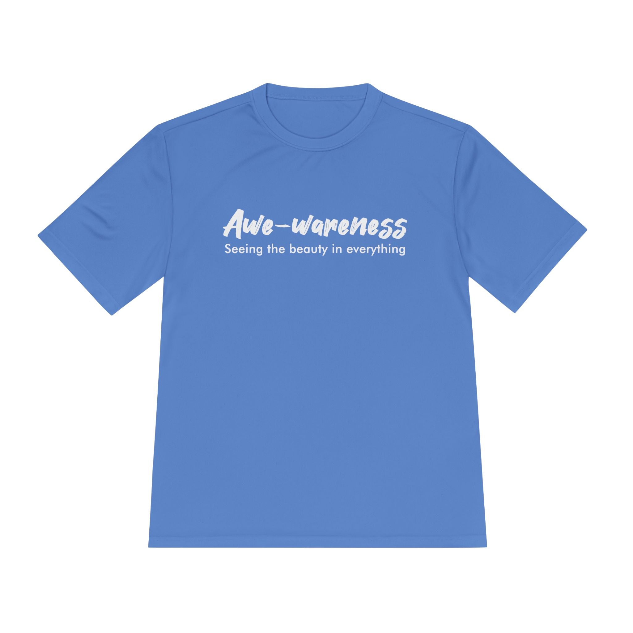 Awe-Wareness Unisex Moisture Wicking Tee - See the Beauty in Everything