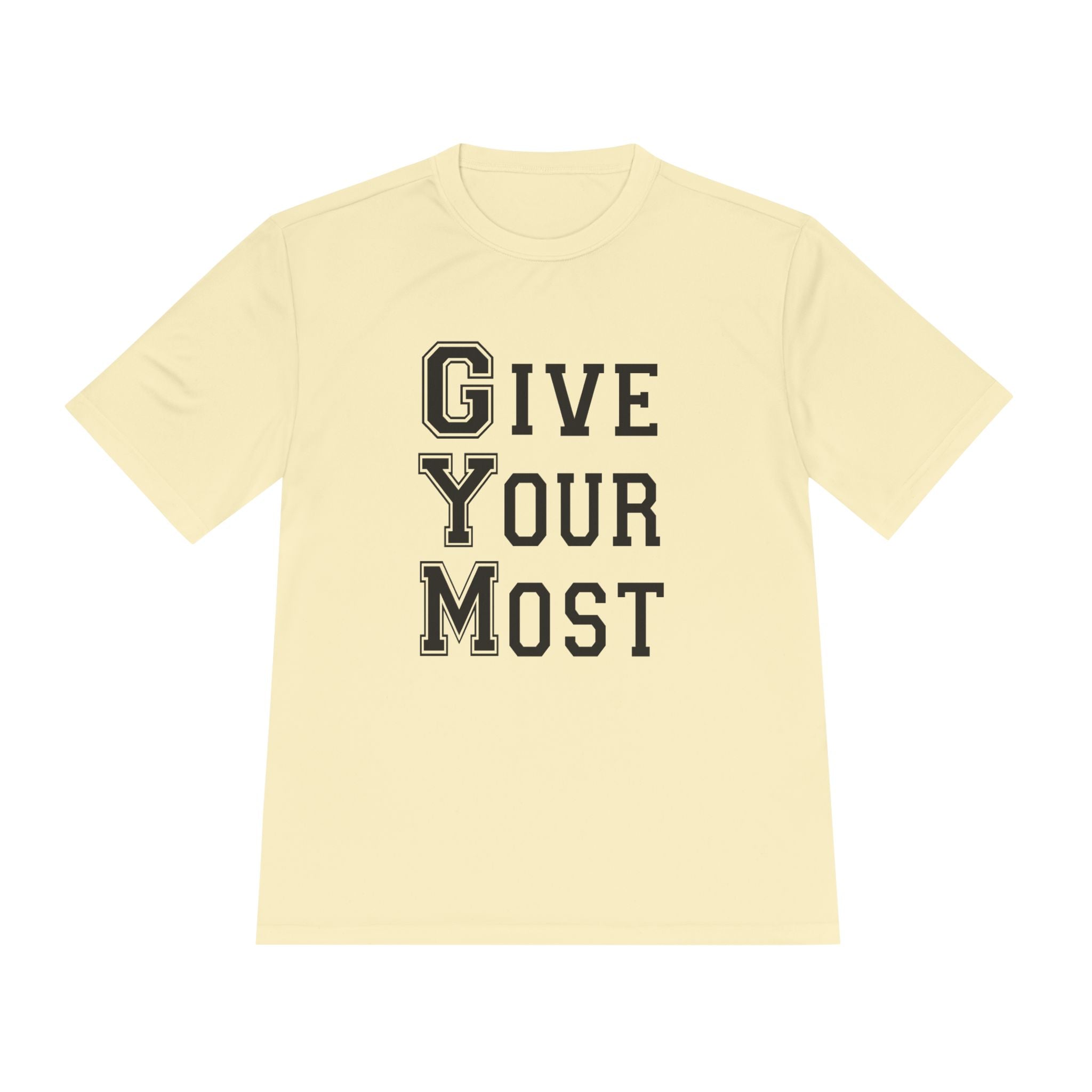 Unisex Gym Motivational Tee - "Give Your Most"