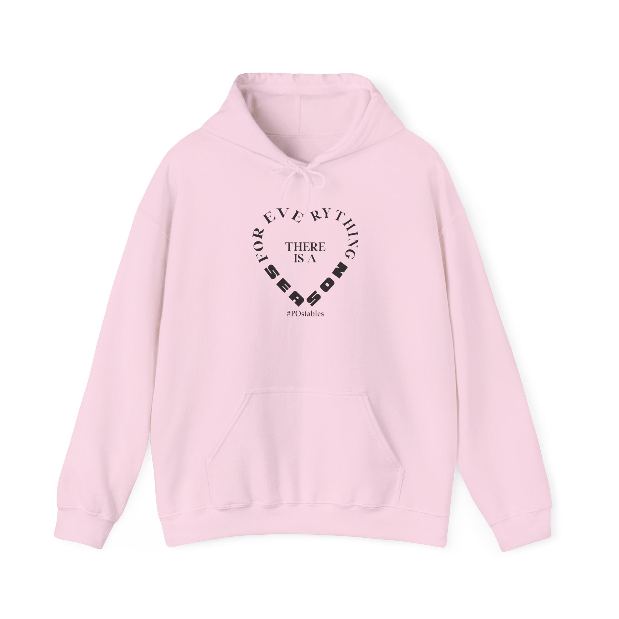For Everything there is a Season Unisex Hoodie