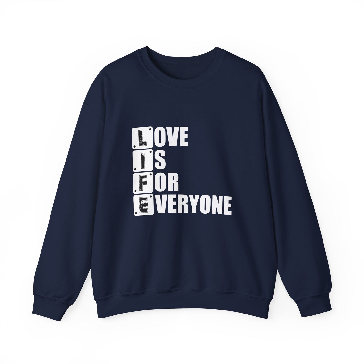 Love Is for Everyone Unisex Sweatshirt