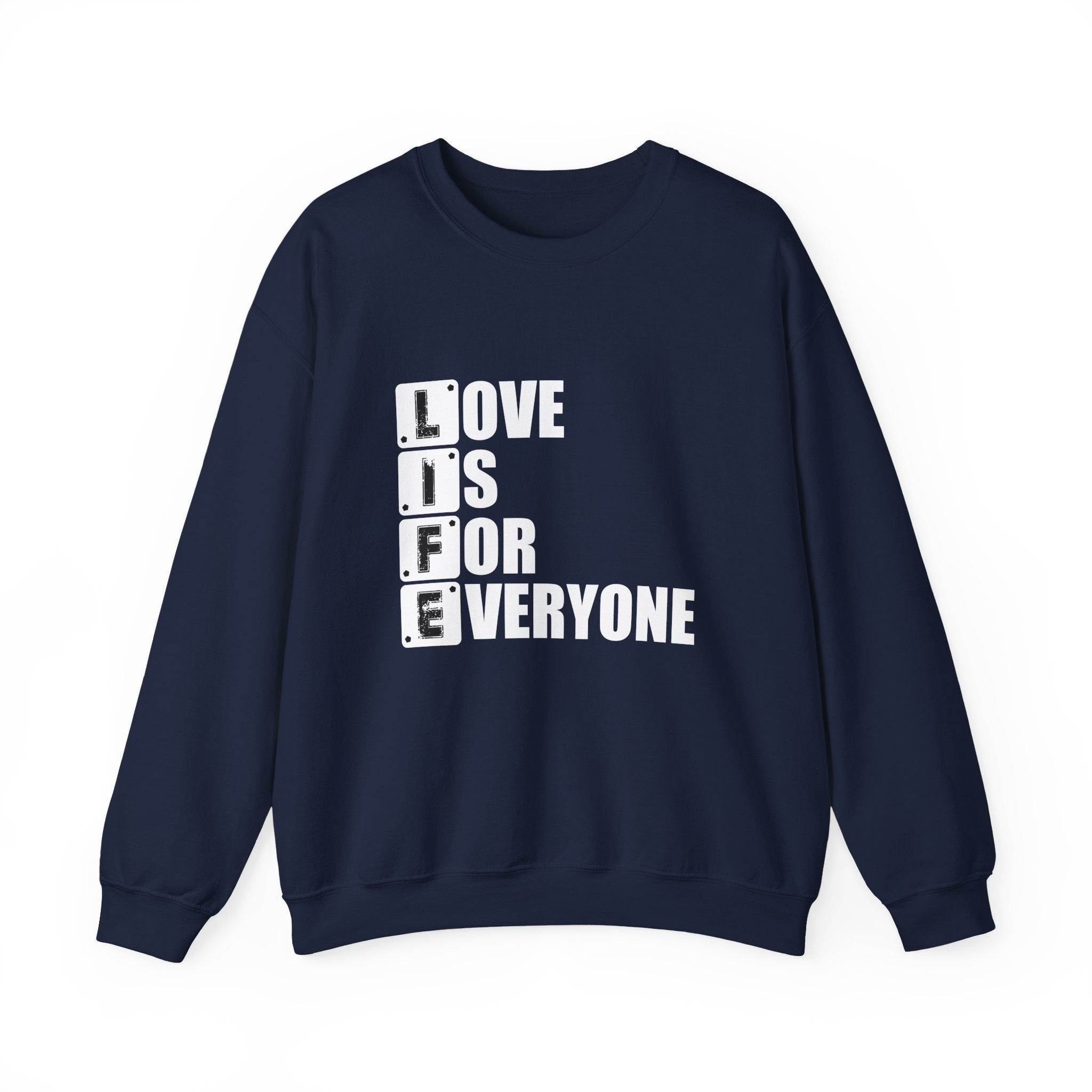 Love Is for Everyone Unisex Sweatshirt