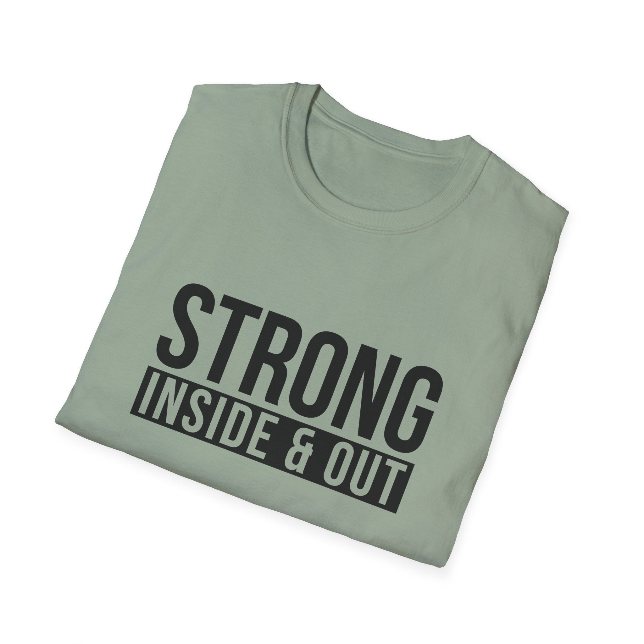 Strong Inside & Out Unisex Shirt