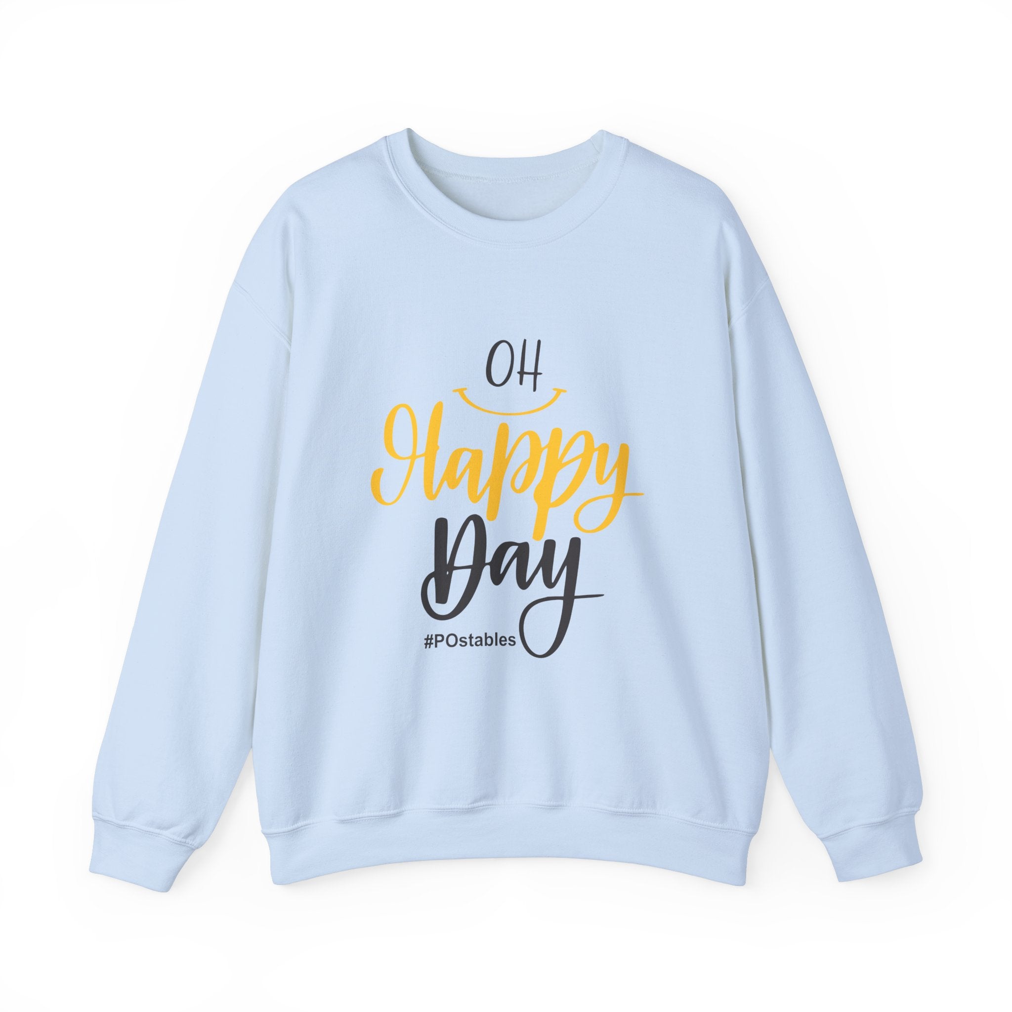 Oh Happy Day Unisex Sweatshirt