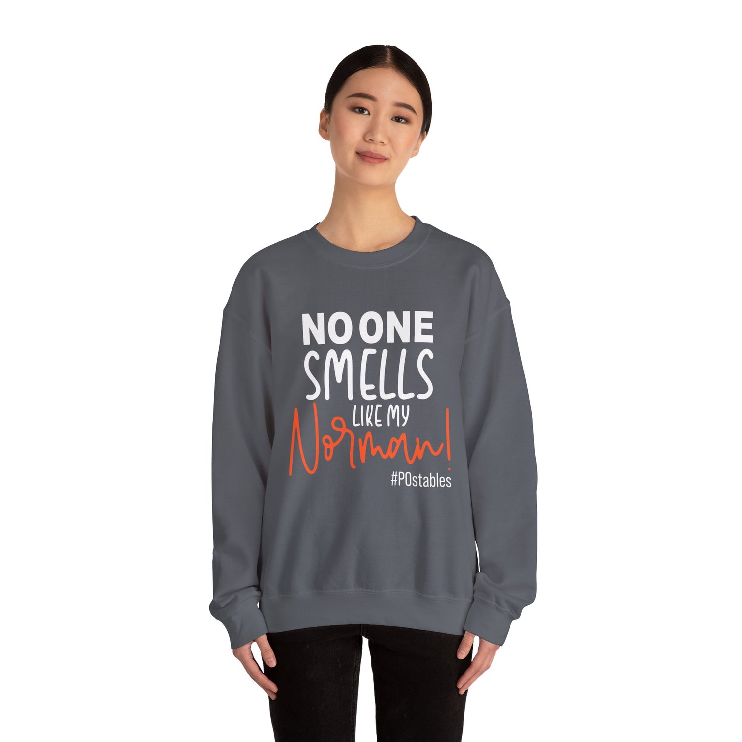 No One Smells Like My Norman Unisex Sweatshirt