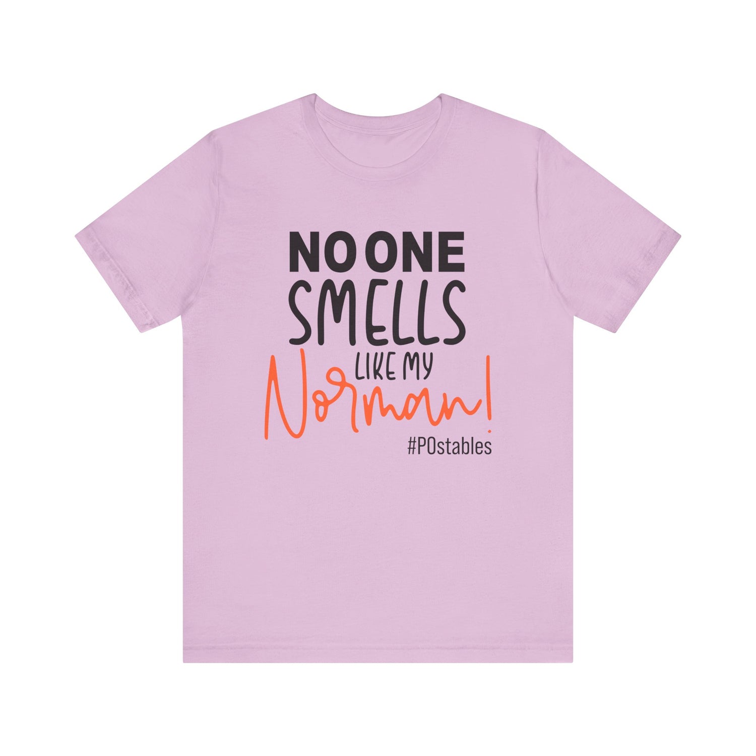 No One Smells Like My Norman Unisex Shirt