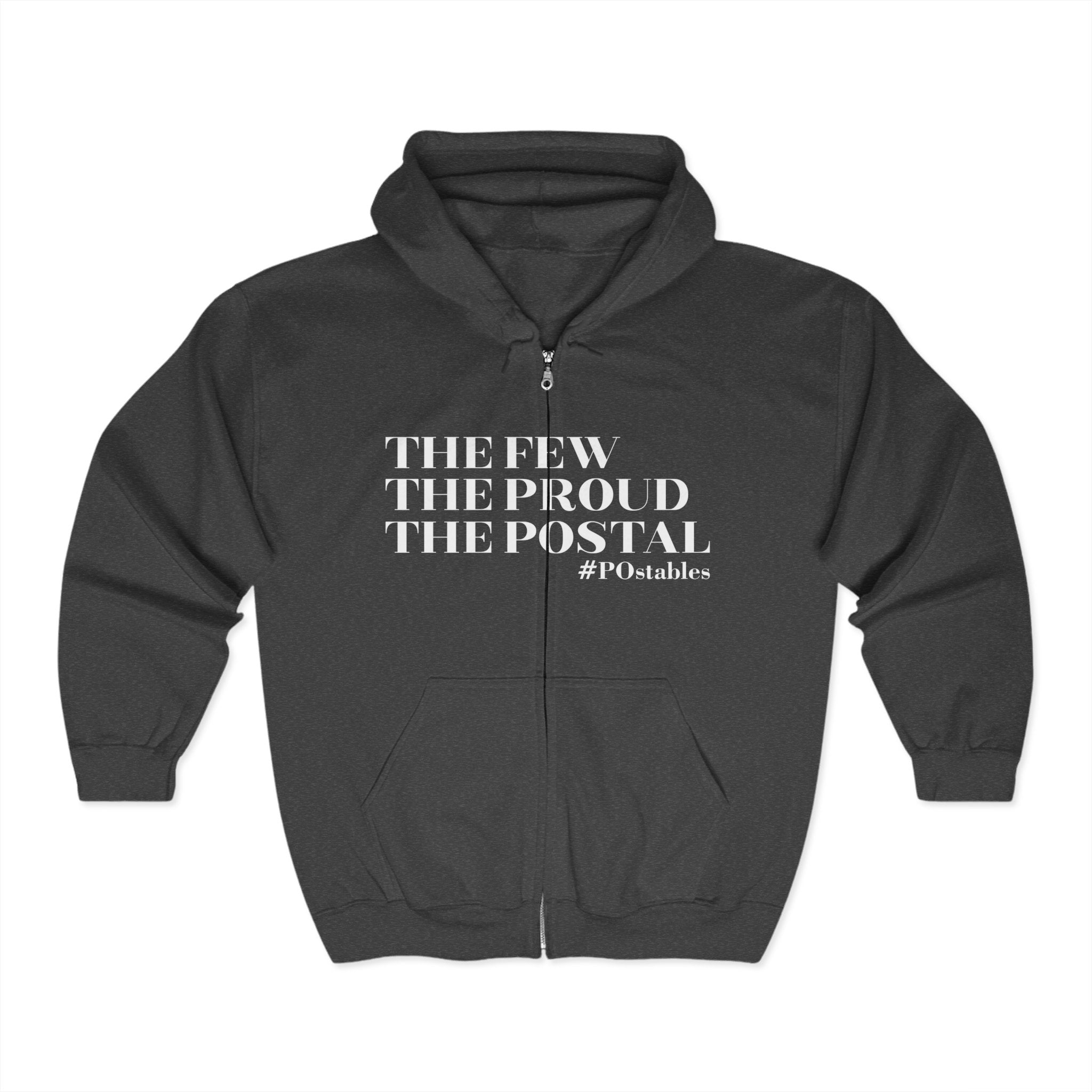 The Few The Proud The Postal Zip Hoodie