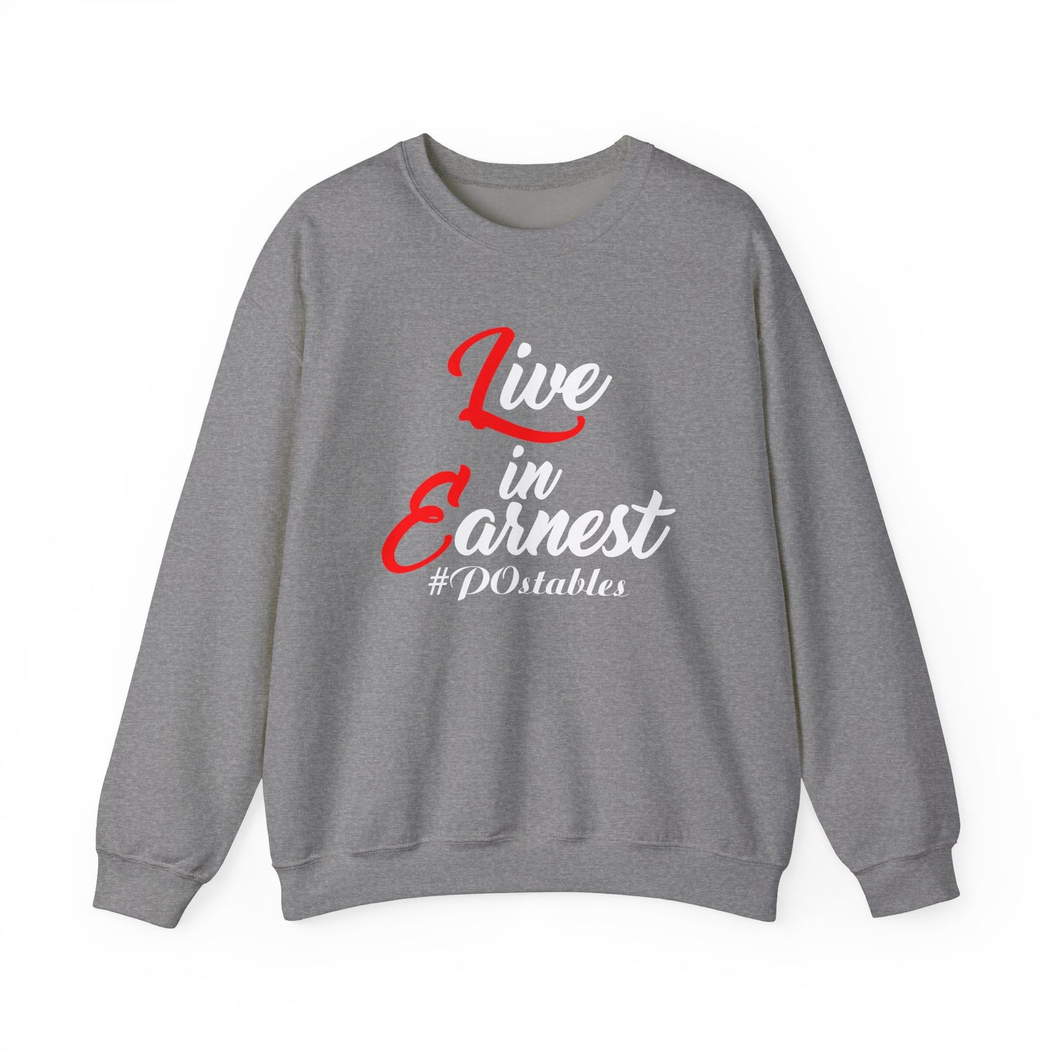 Live in Earnest Unisex Sweatshirt