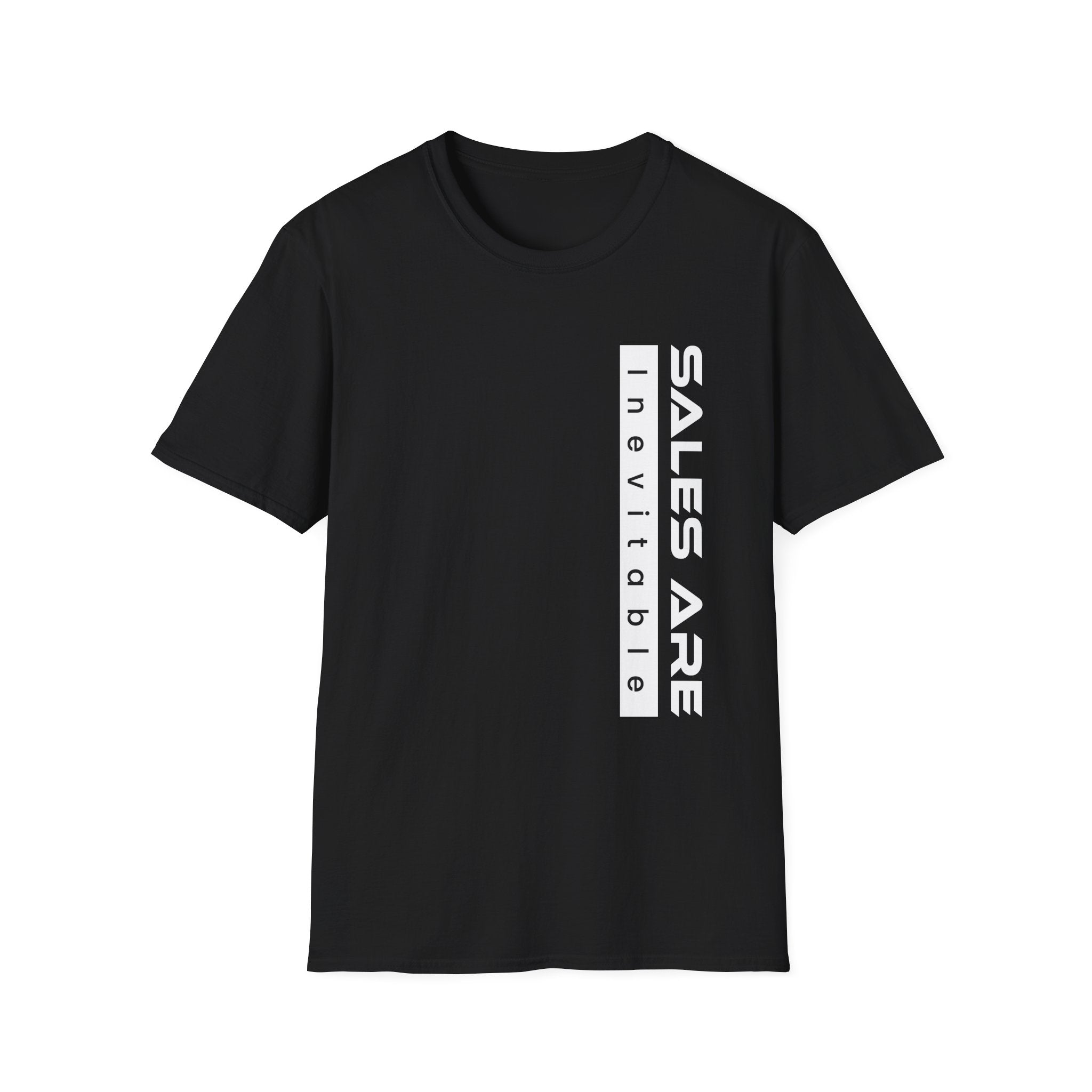 Sales are Inevitable Unisex Shirt