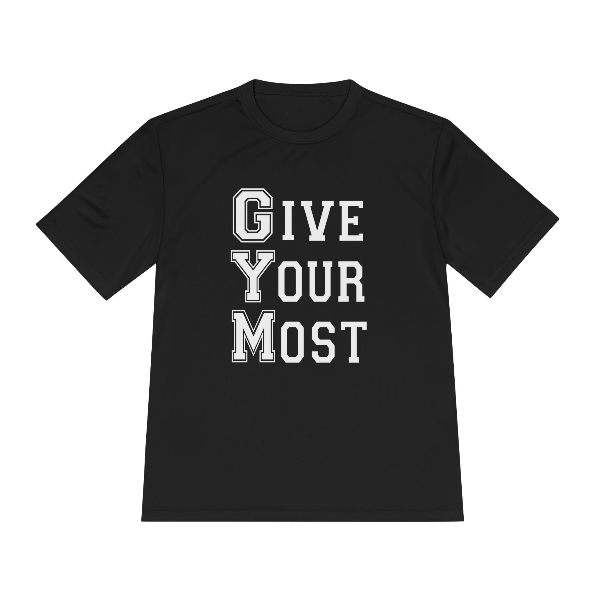 Unisex Gym Motivational Tee - "Give Your Most"