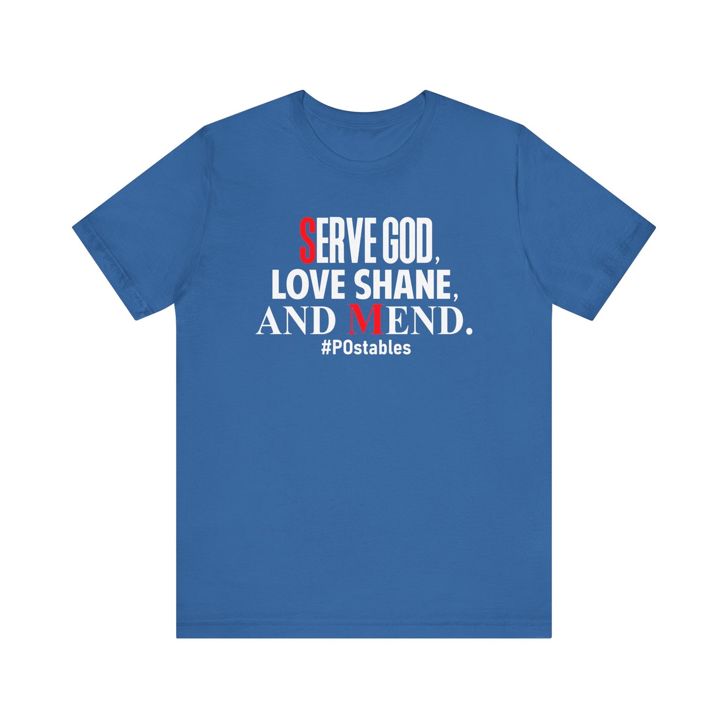 Serve God, Love Shane, and Mend Unisex Shirt