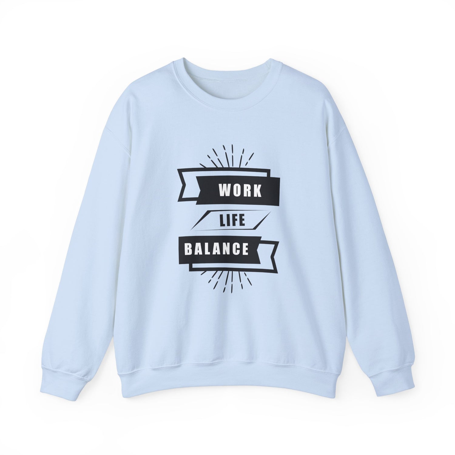 Work Life Balance Unisex Sweatshirt