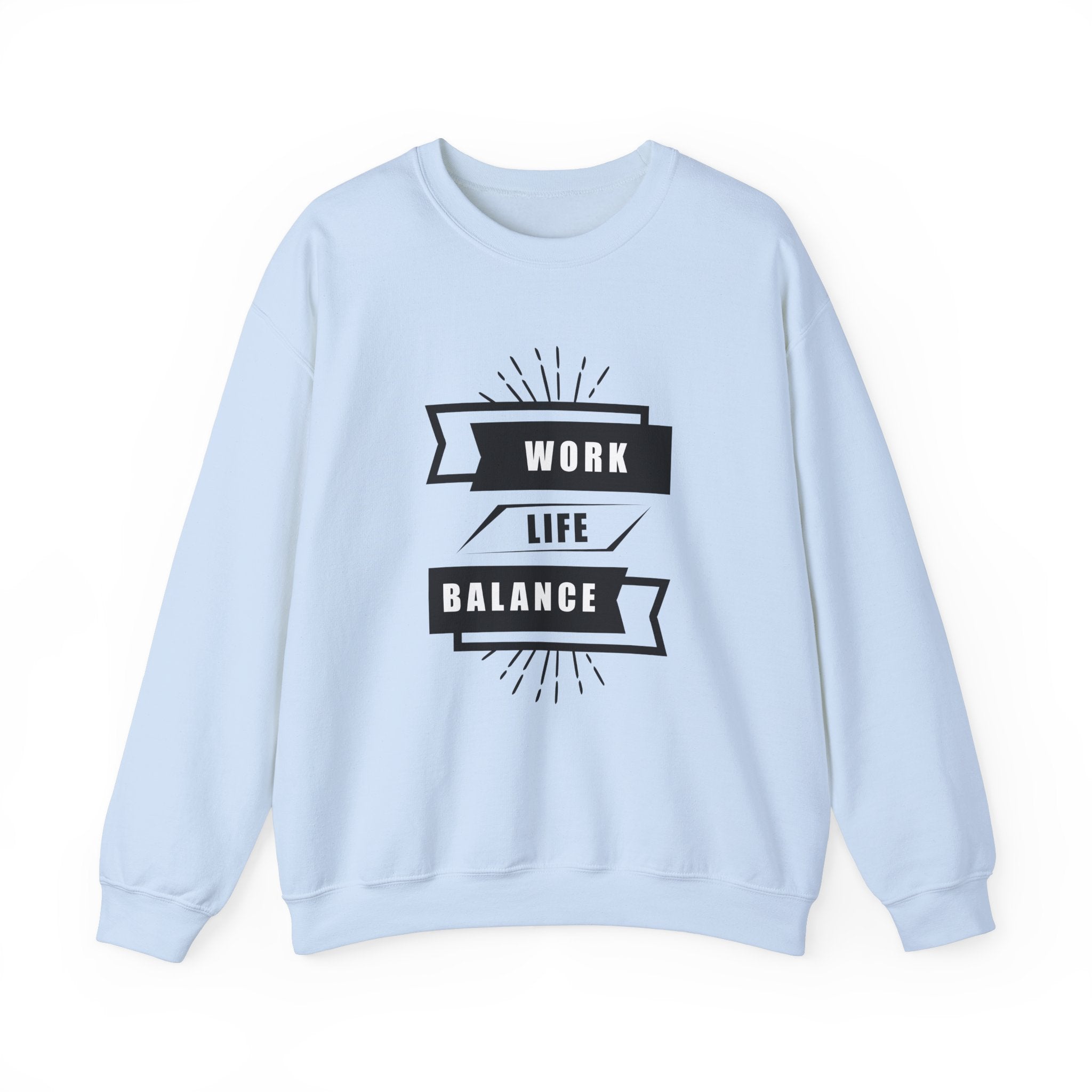 Work Life Balance Unisex Sweatshirt