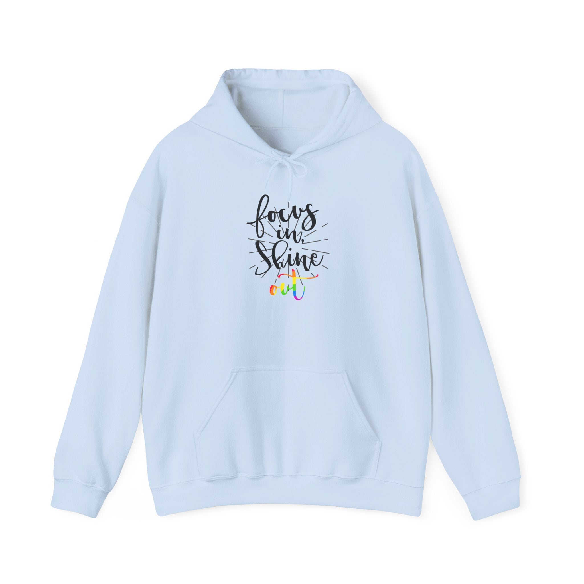 Focus on Shine Unisex Hooded Sweatshirt - Inspirational Hoodie for Comfort and Style