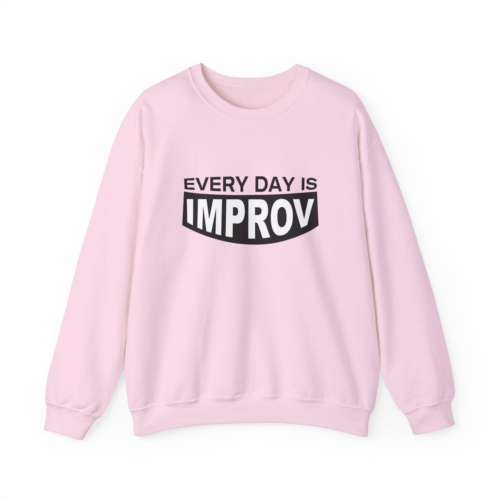 Every Day is Improv Crewneck Sweatshirt – Unisex Heavy Blend™