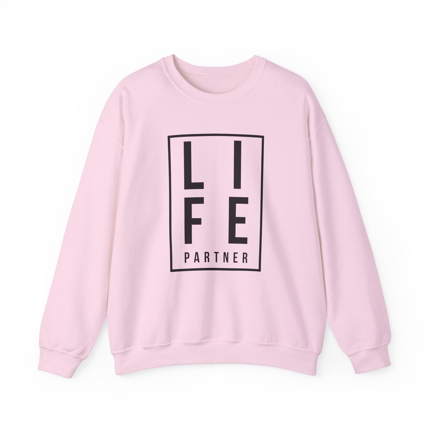 Life Partner Unisex Sweatshirt
