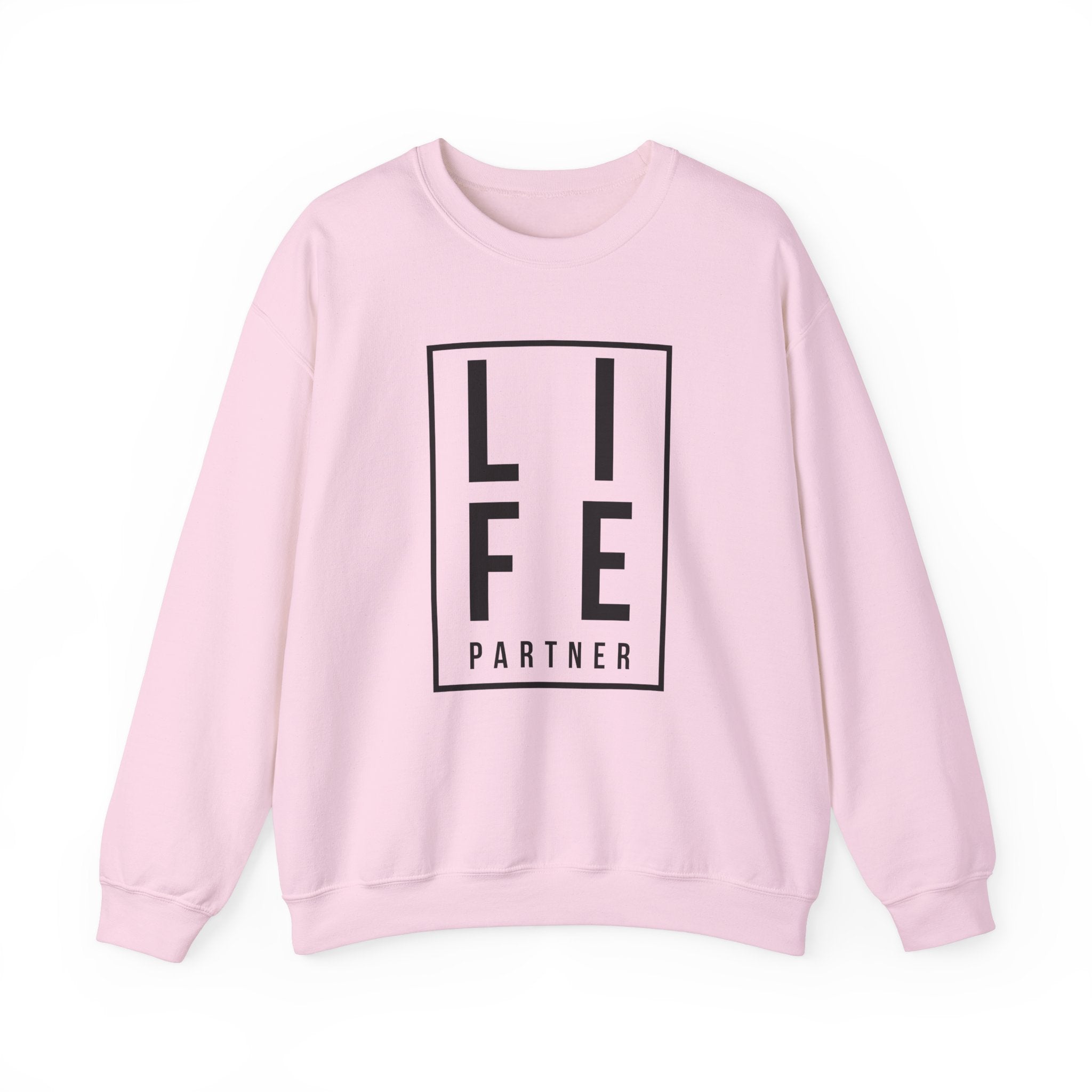 Life Partner Unisex Sweatshirt