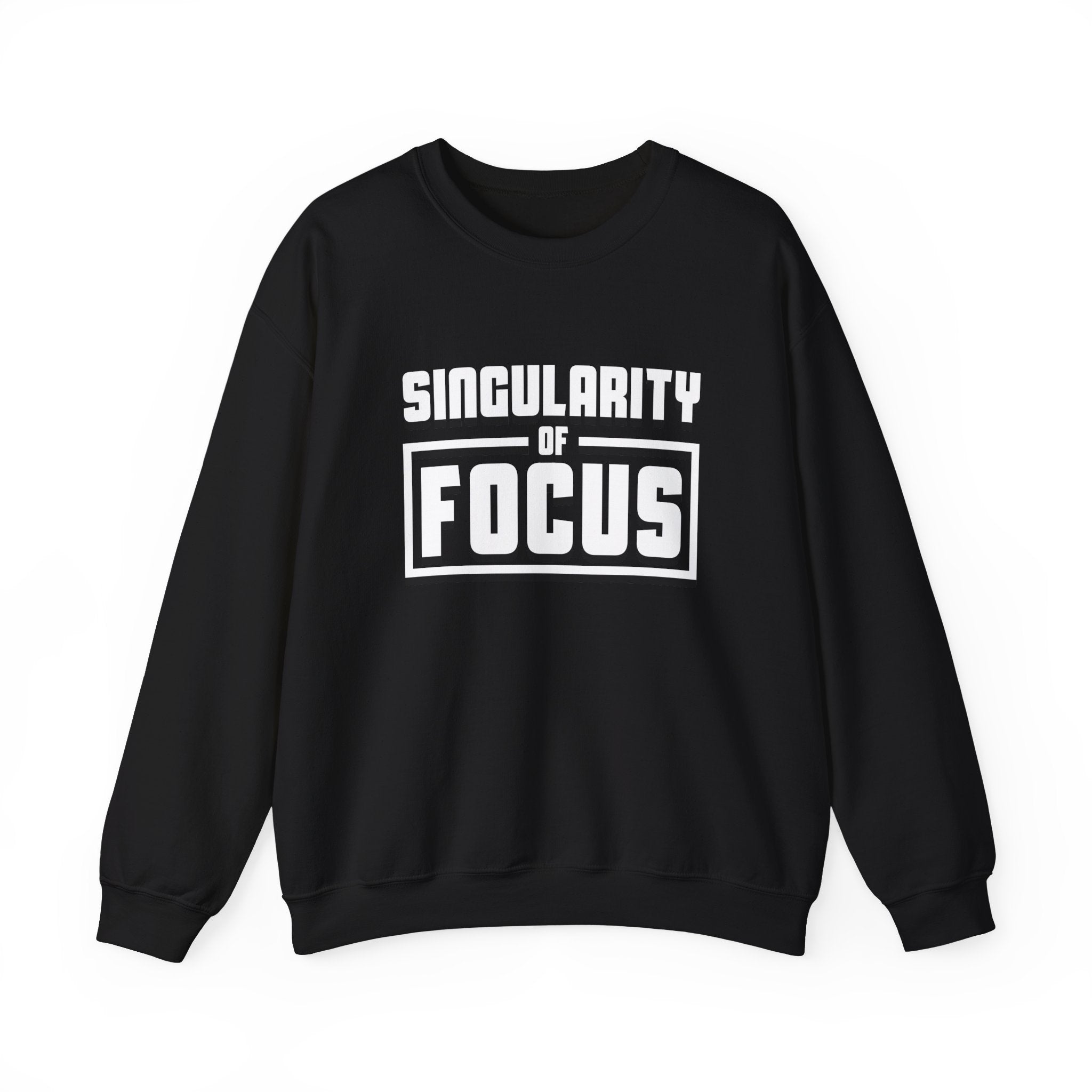 Singularity of Focus Unisex Sweatshirt