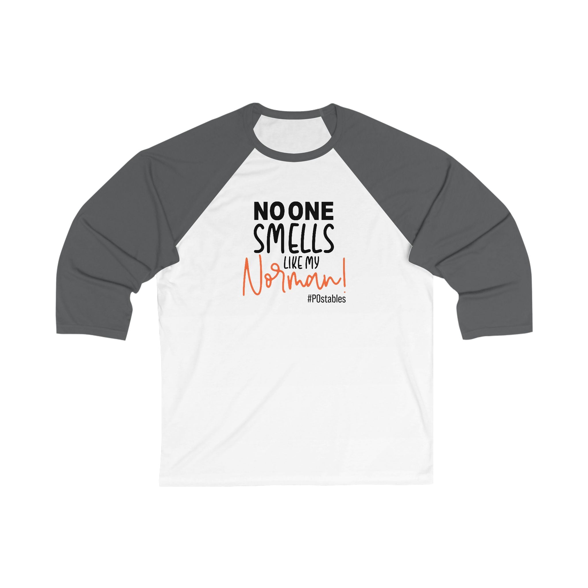 Funny Unisex Baseball Tee - No One Smells Like My Normal!