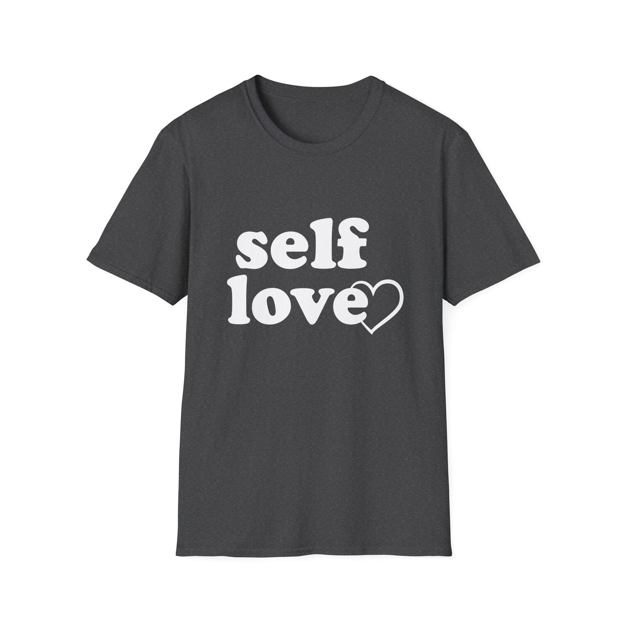Self Love Unisex Shirt