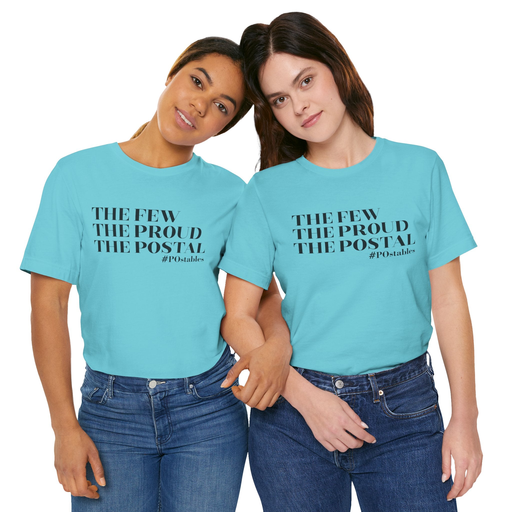 The Few The Proud The Postal Unisex Shirt