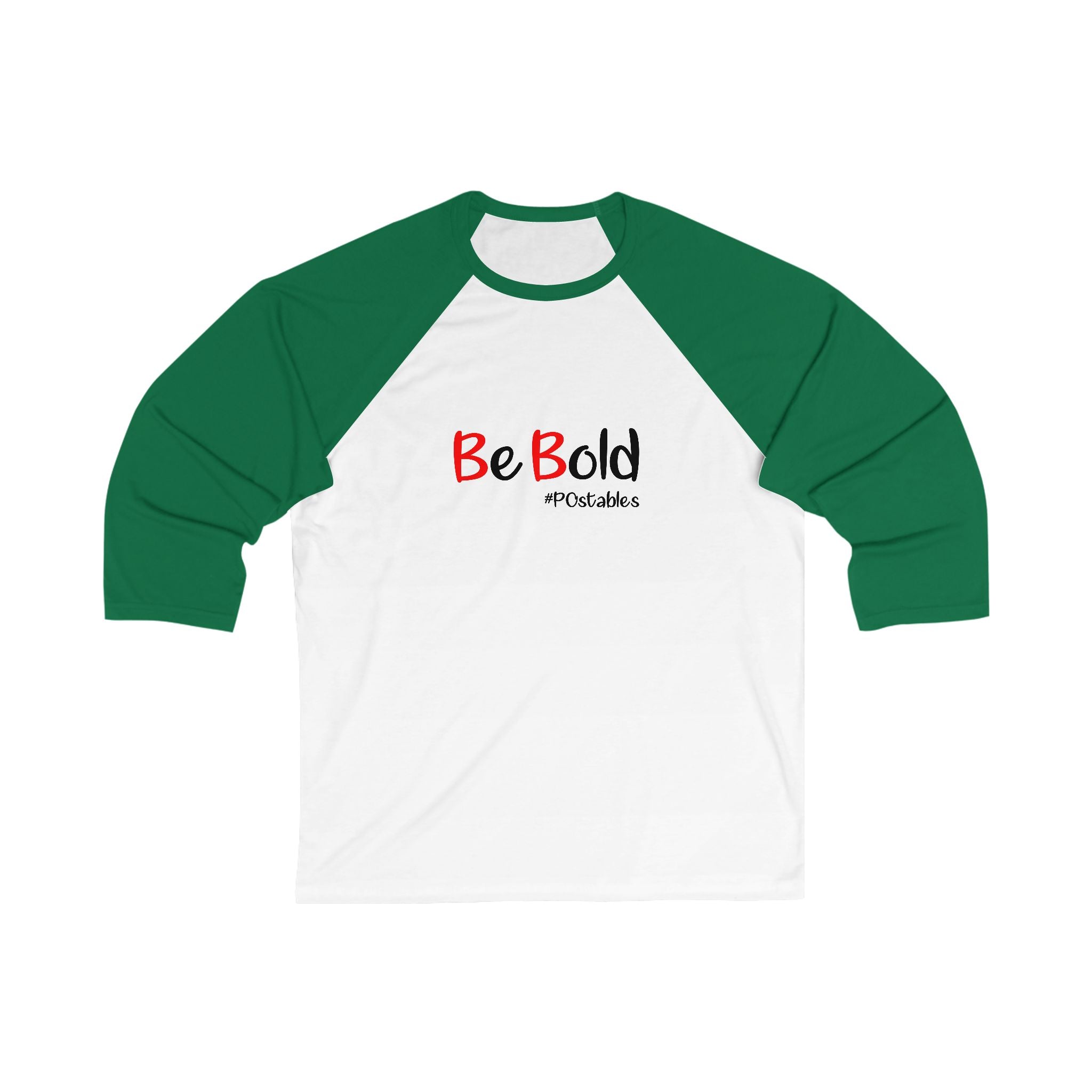 Be Bold Unisex Baseball Shirt