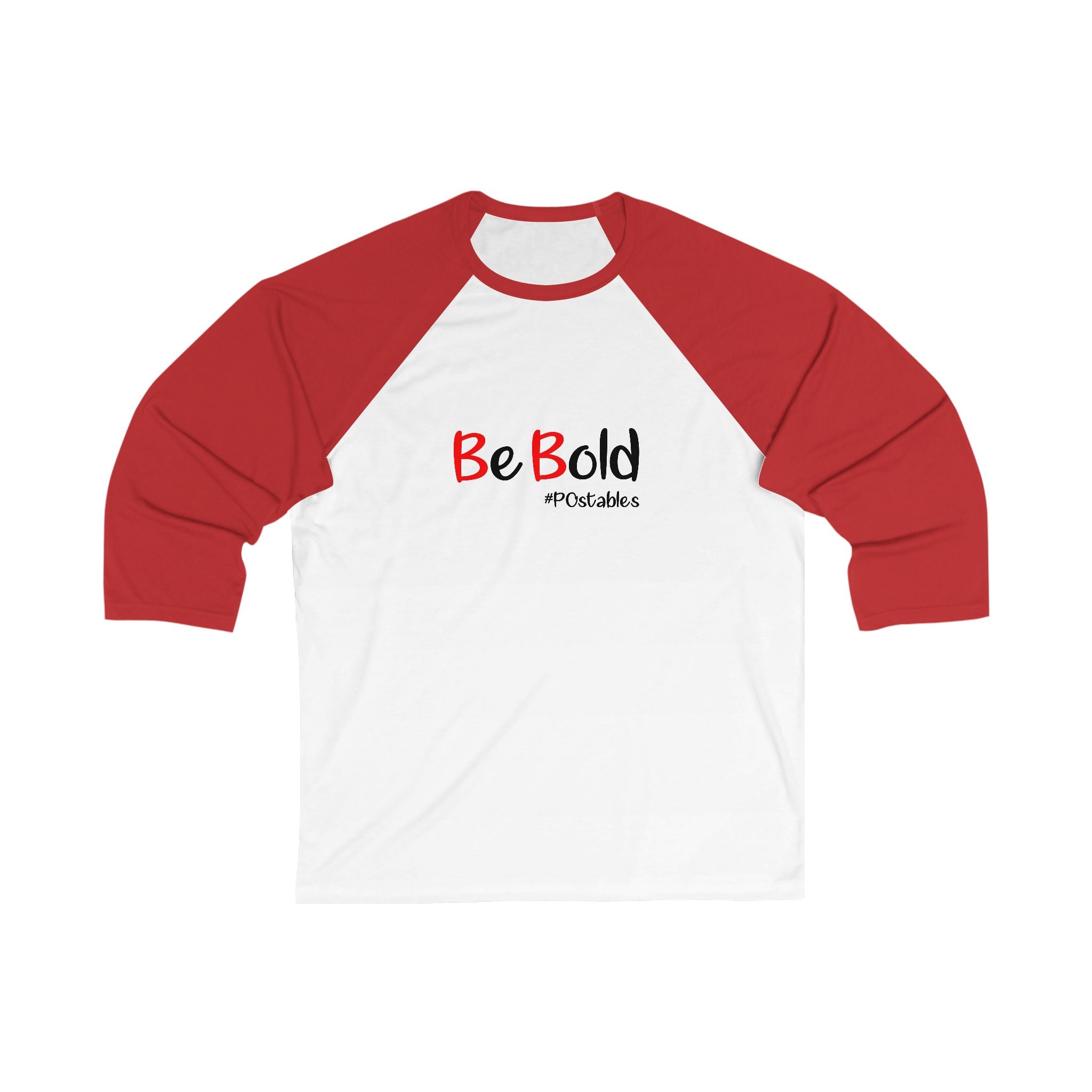 Be Bold Unisex Baseball Shirt