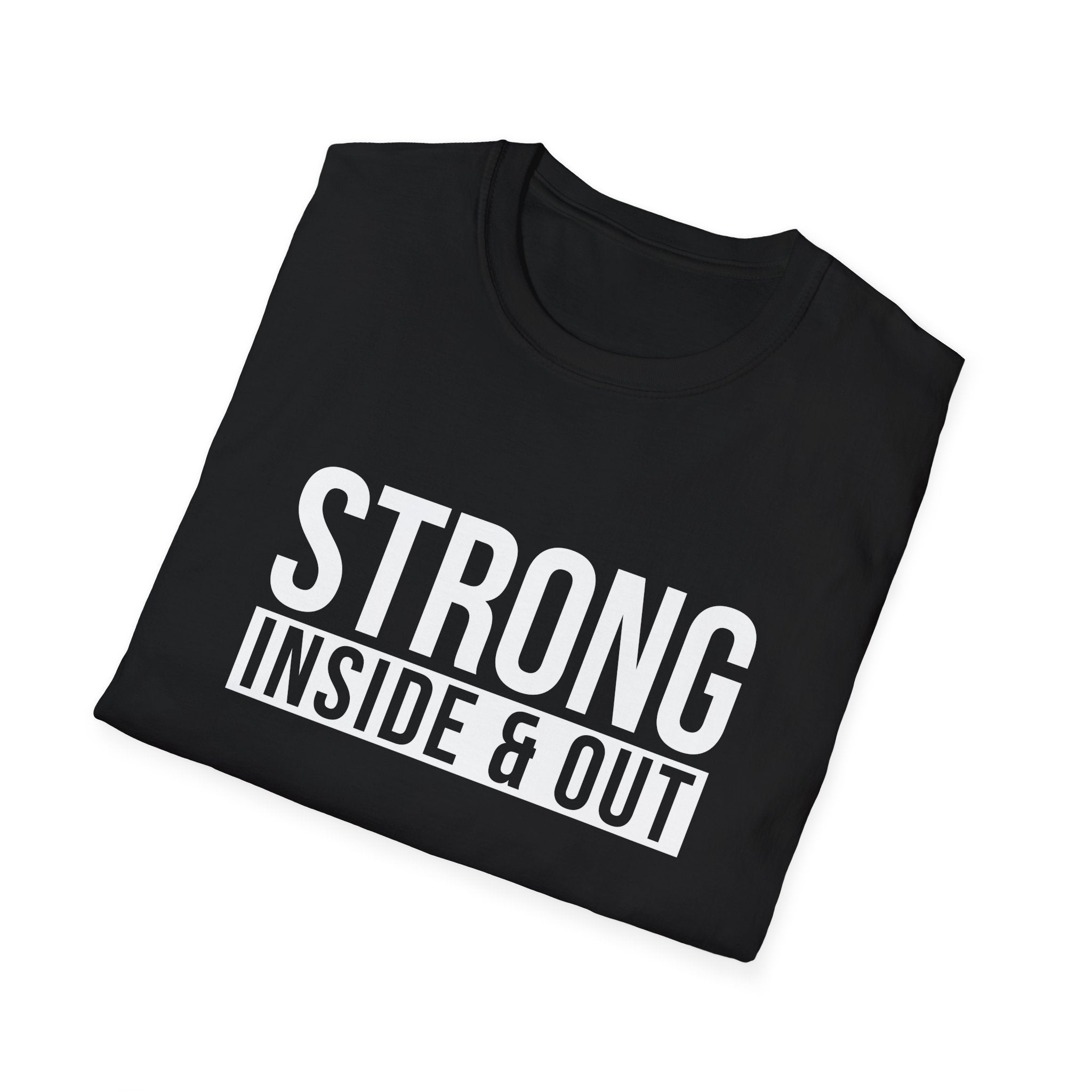 Strong Inside & Out Unisex Shirt