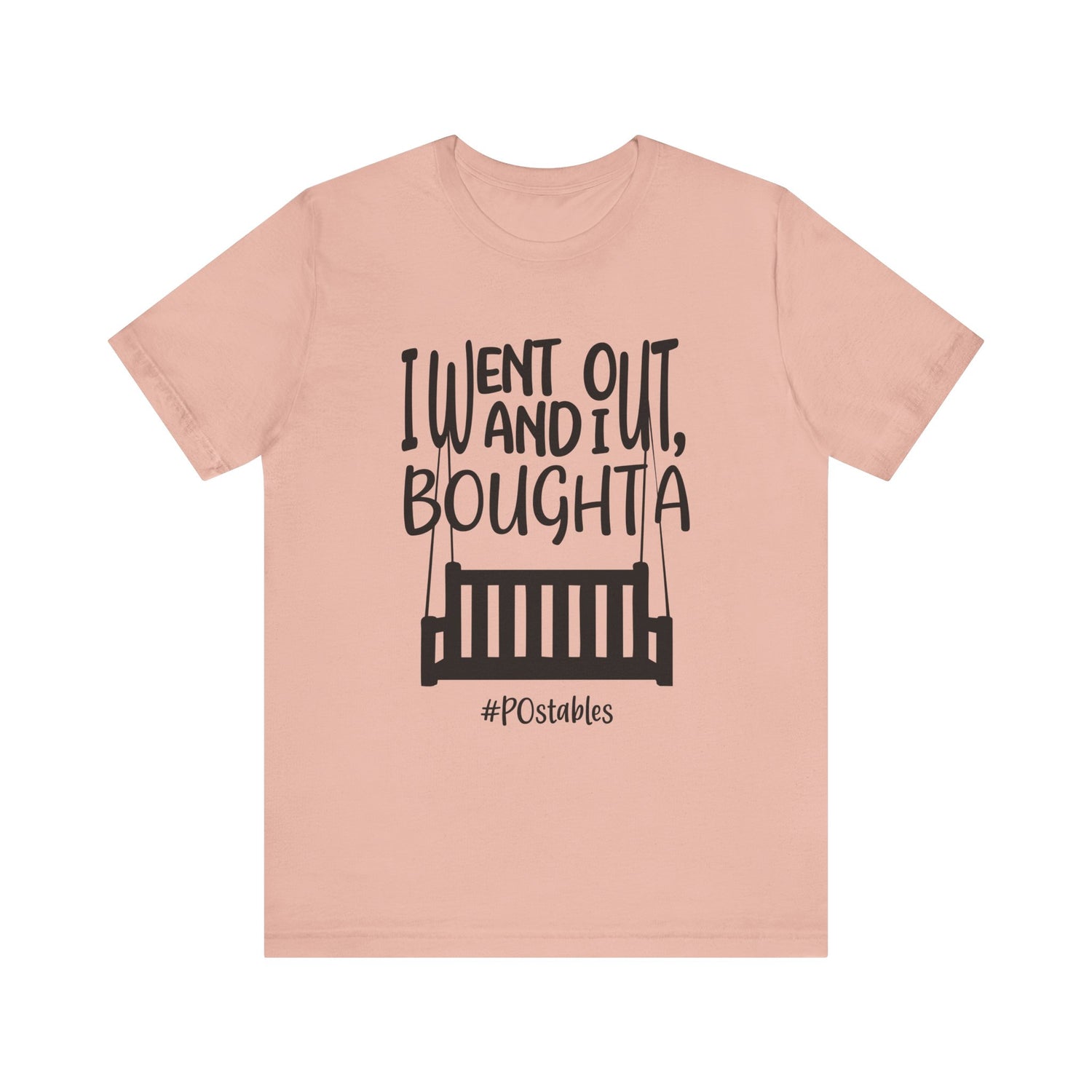 I Went Out and I Bought A Porch Unisex Shirt