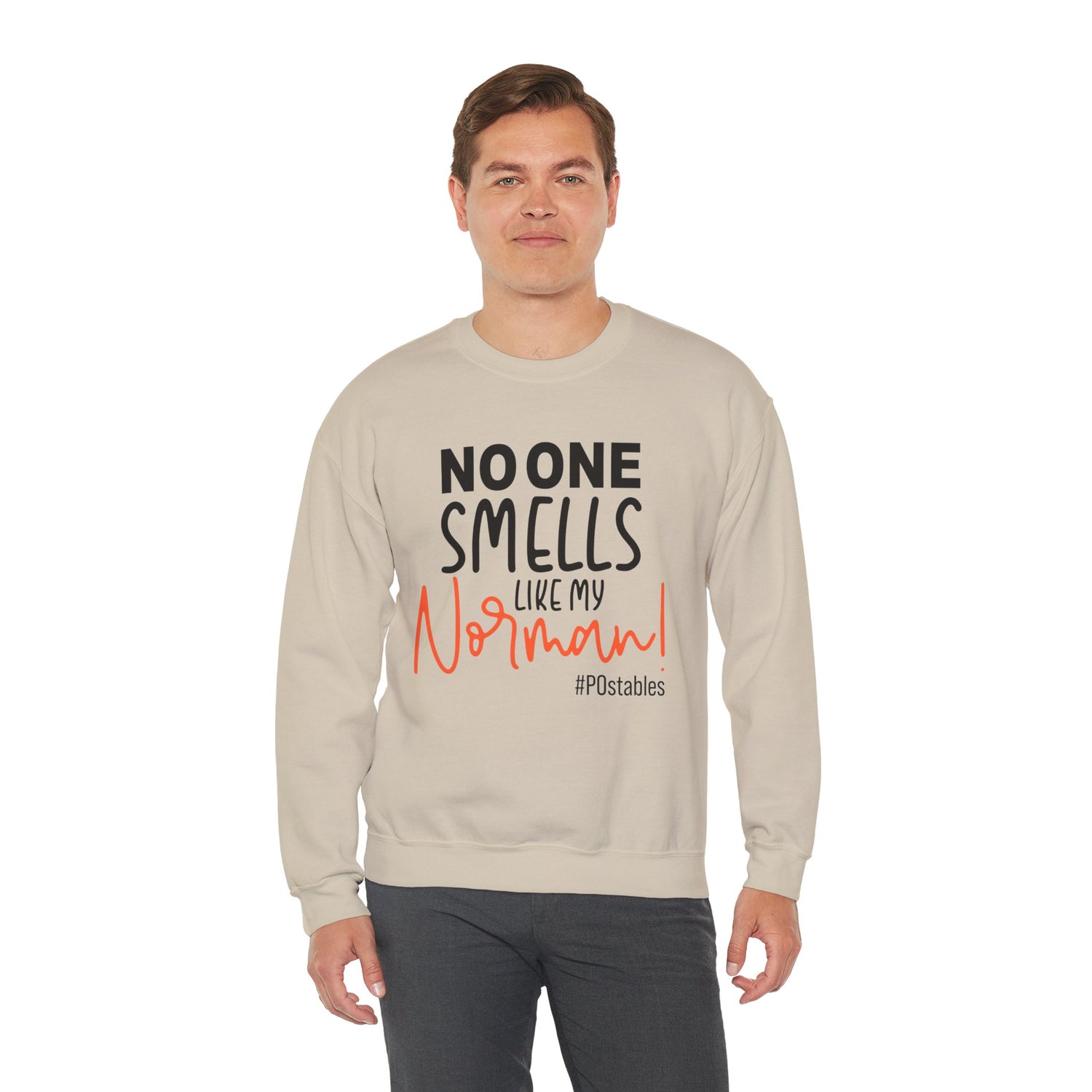 No One Smells Like My Norman Unisex Sweatshirt