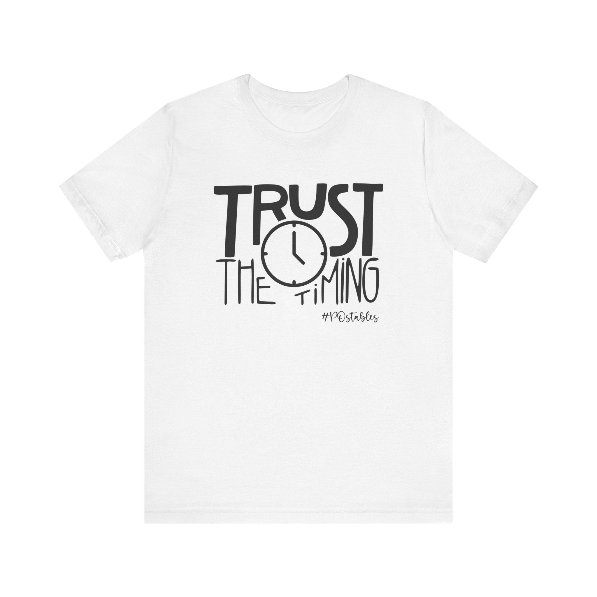 Trust the Timing Unisex Shirt